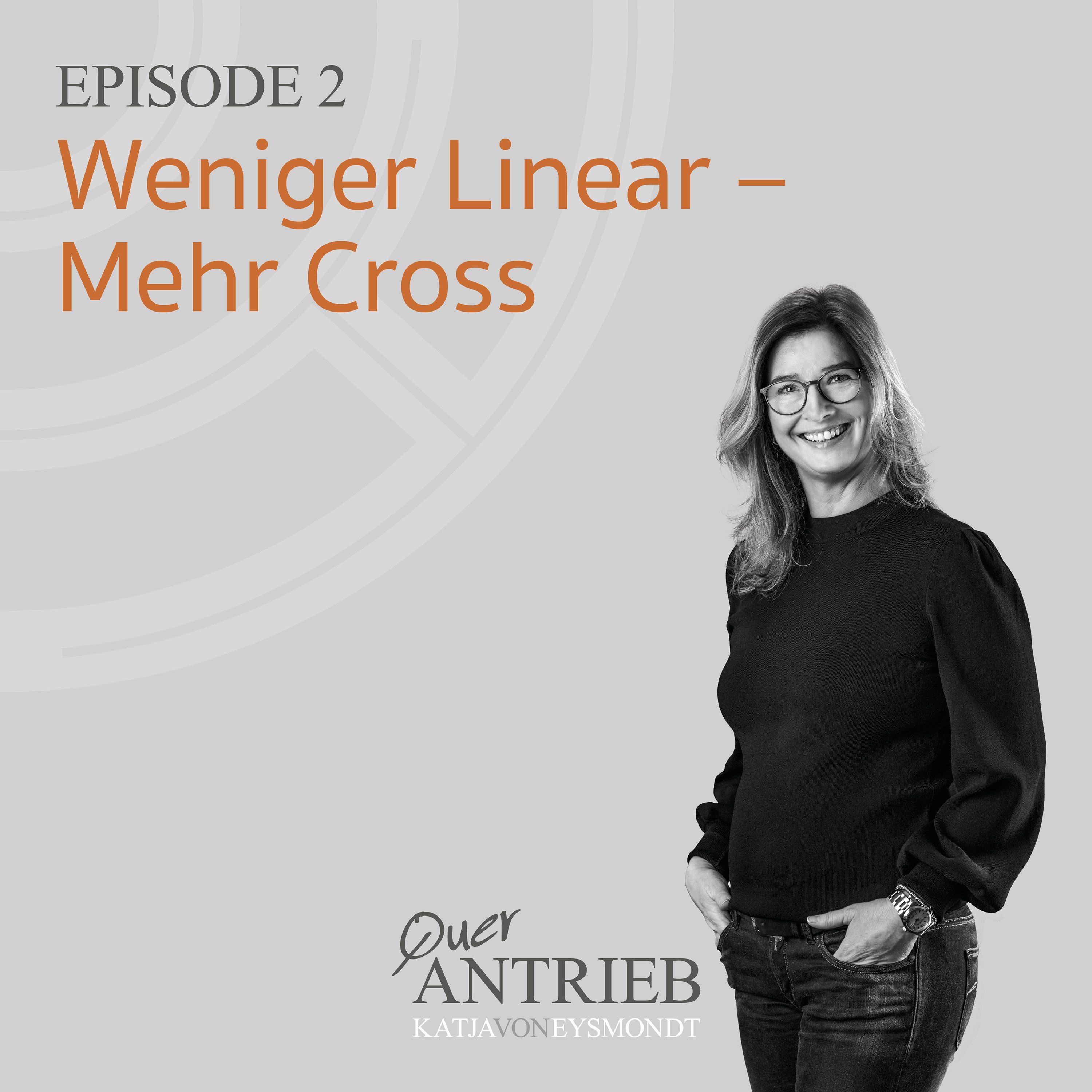 #2 Weniger Linear - Mehr Cross & Quer