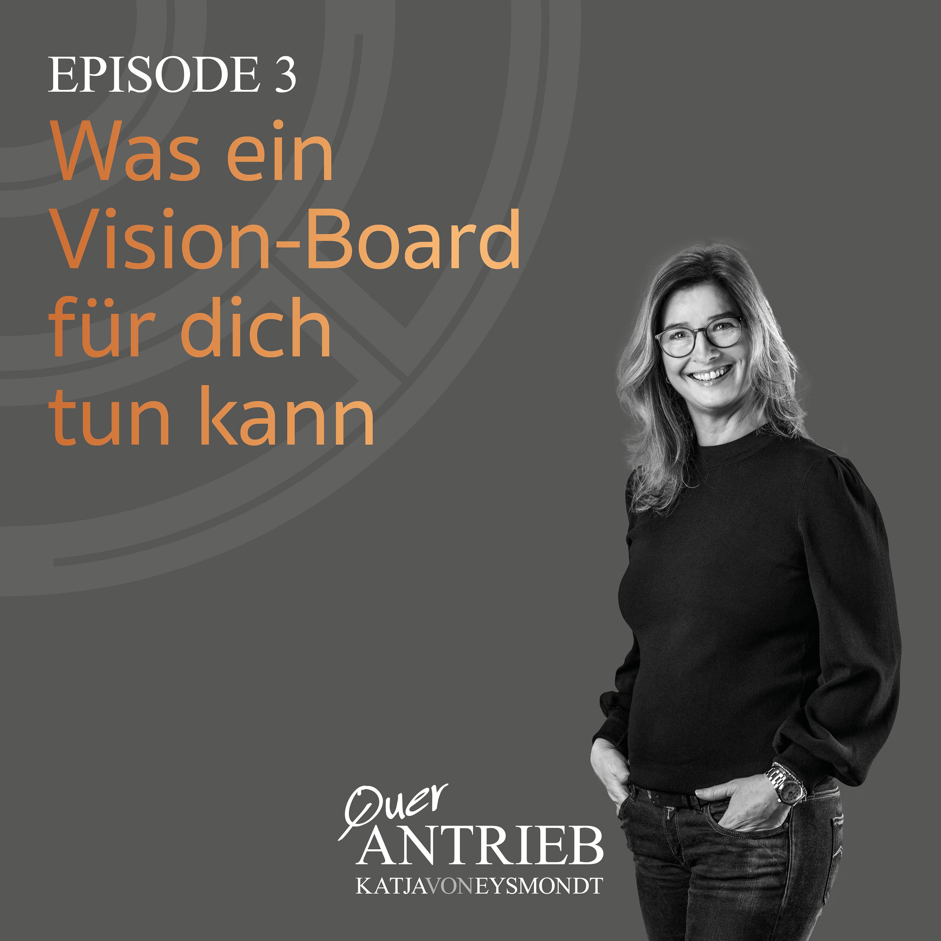 #3 Was ein Vision-Board für dich tun kann
