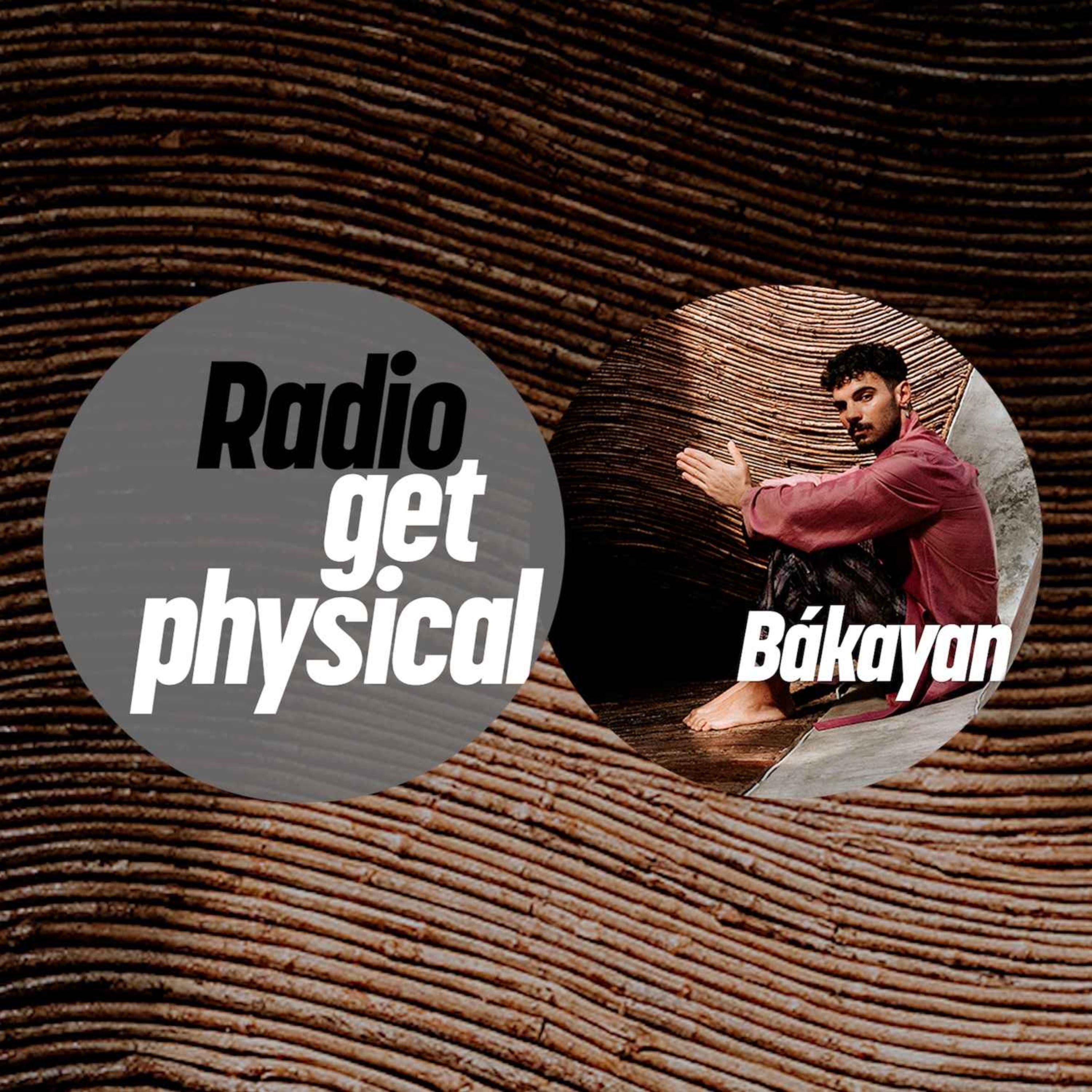 Get Physical Radio - Bákayan