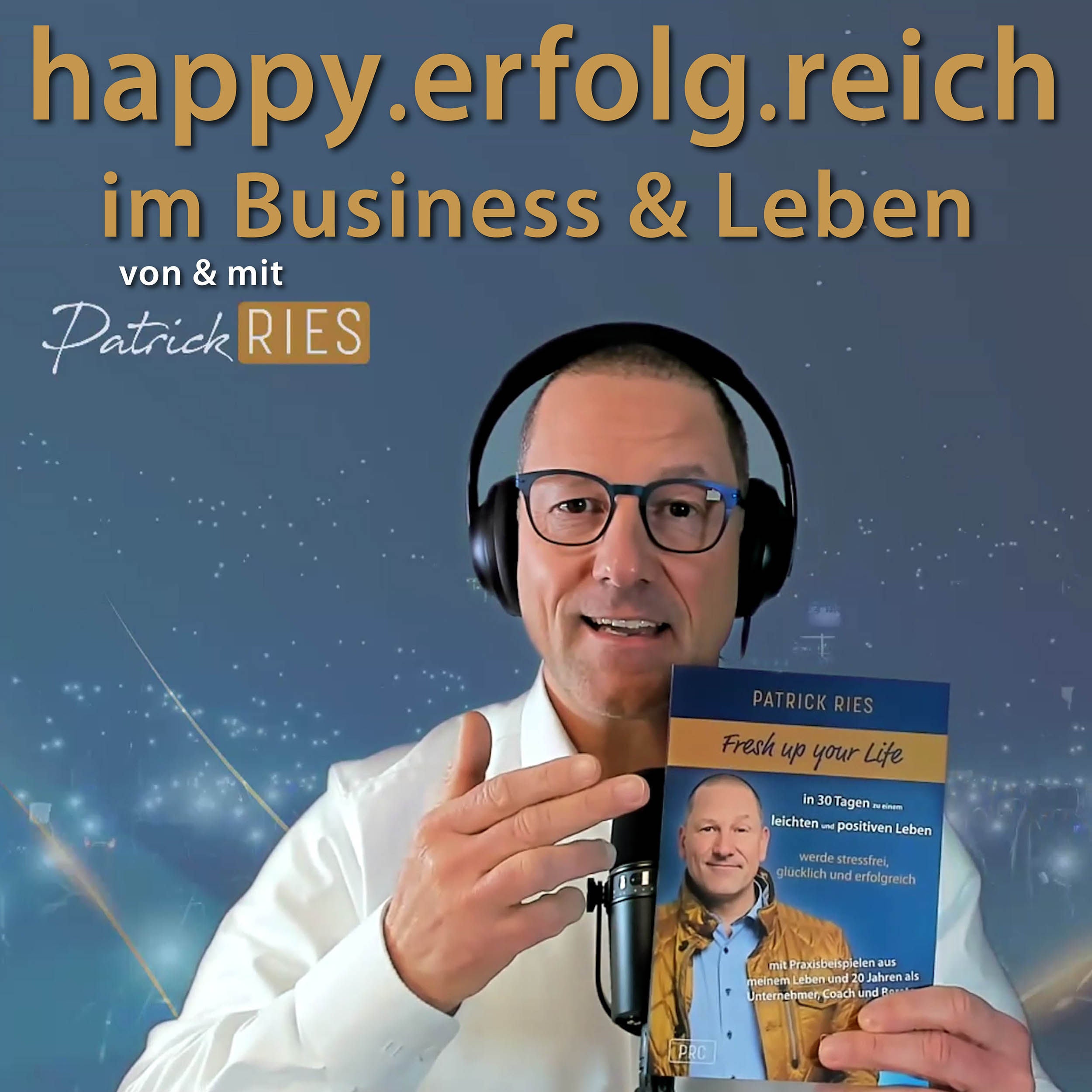So wirst du stressfrei, glücklich und erfolgreich | #14