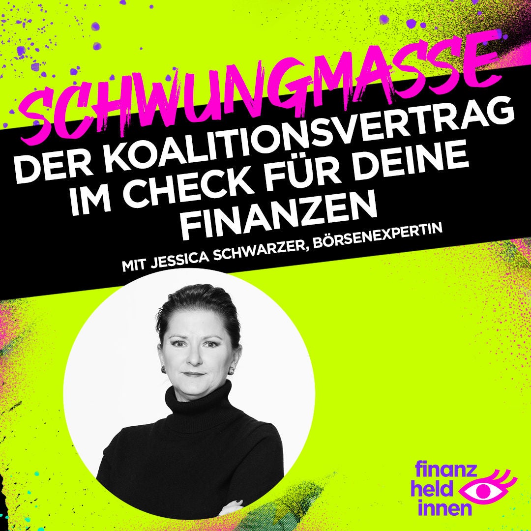 #310 Rente, Steuern, Teilzeitarbeit: Der Koalitionsvertrag im Check für Deine Finanzen