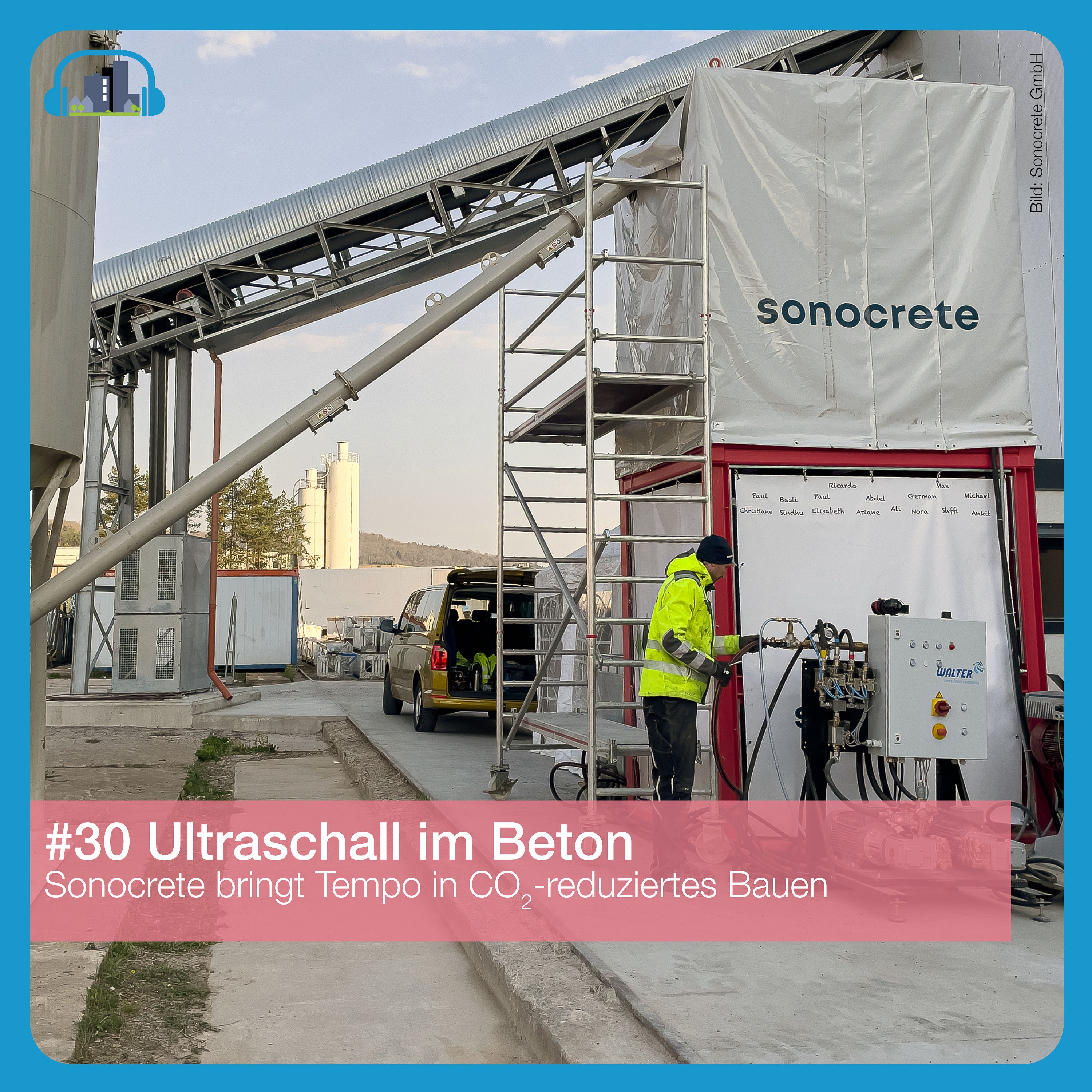 #30 Ultraschall im Beton – Sonocrete bringt Tempo in CO₂-reduziertes Bauen