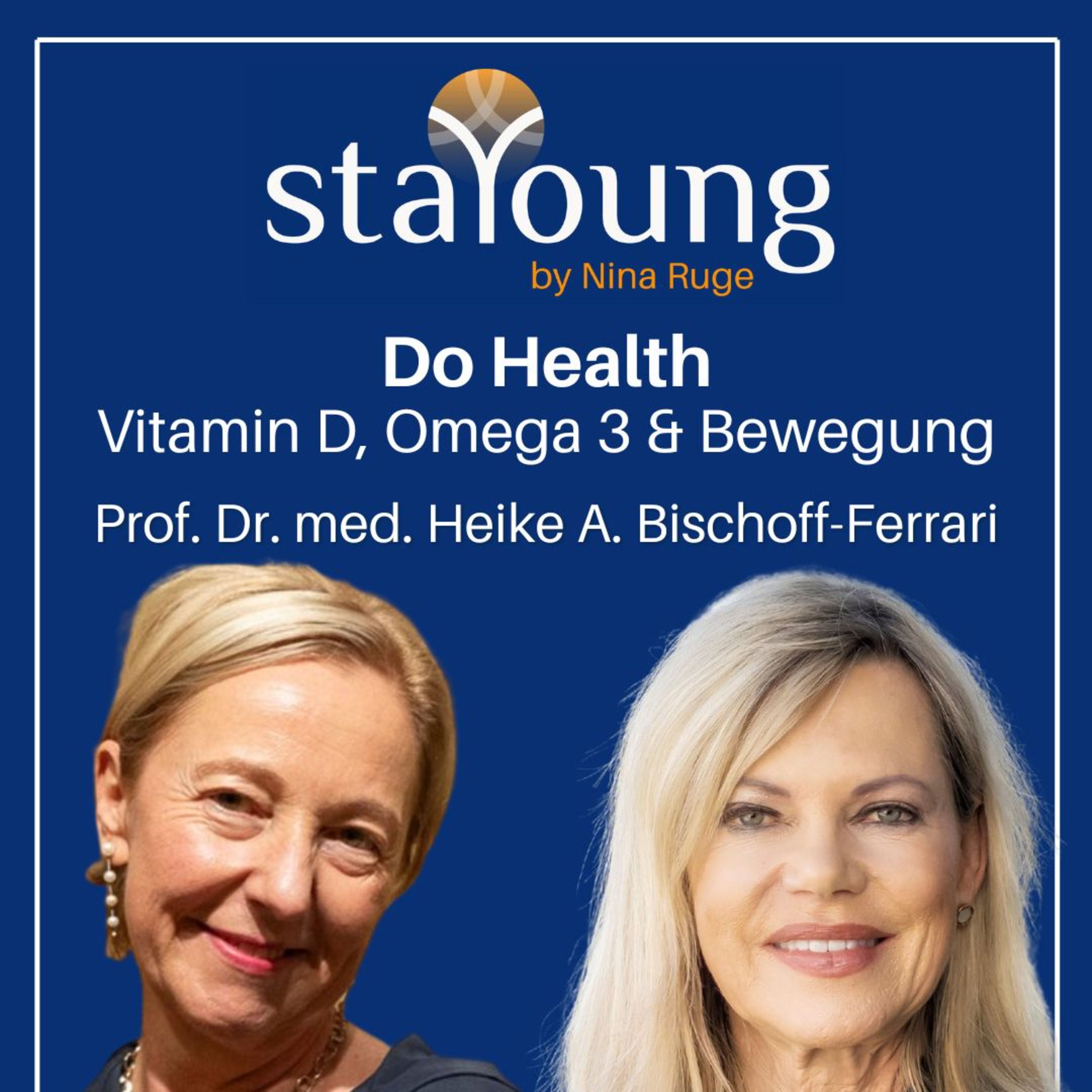 Vitamin-D und Omega 3 Expertin: Prof. Dr. med. Heike A. Bischoff-Ferrari