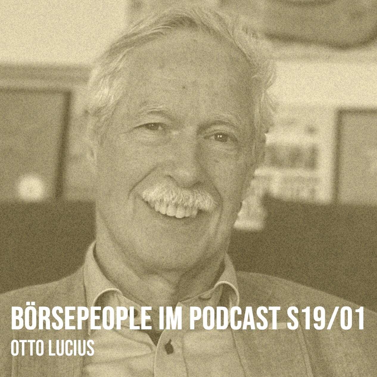 Börsepeople im Podcast S19/01: Otto Lucius