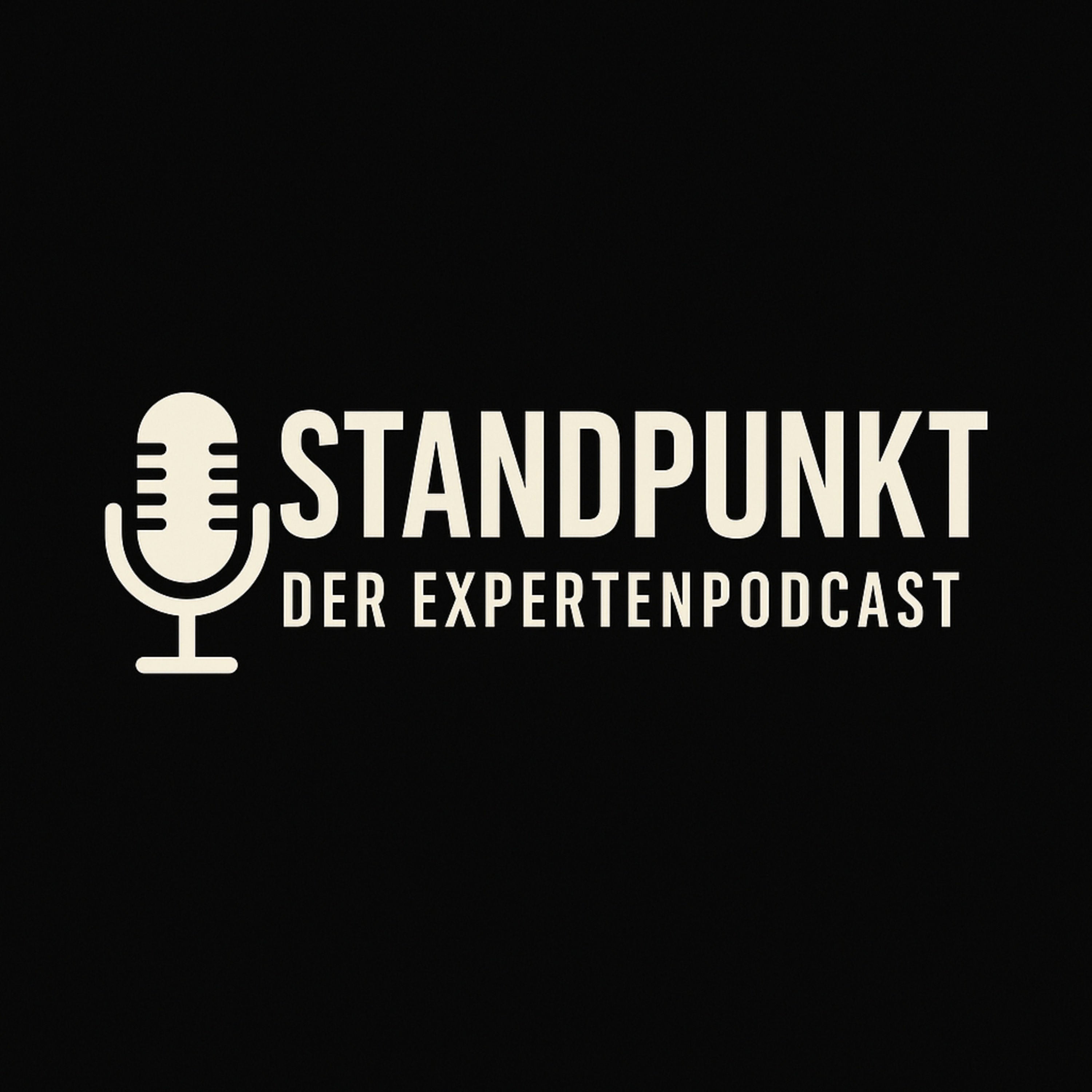 Standpunkt | Der Expertenpodcast