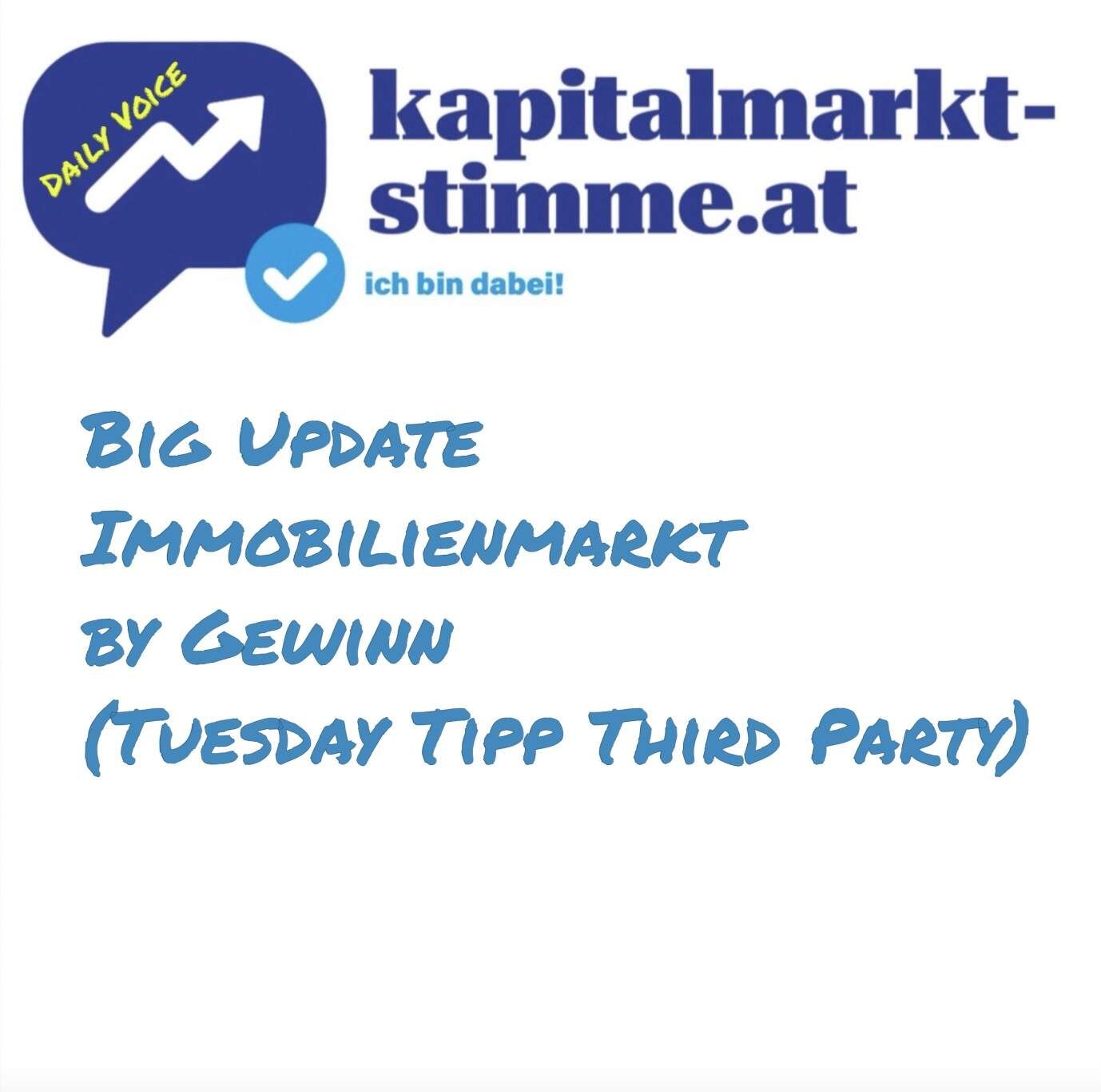 kapitalmarkt-stimme.at daily voice 147/365: Big Update Immobilienmarkt by Gewinn (Tuesday Tipp Third Party)