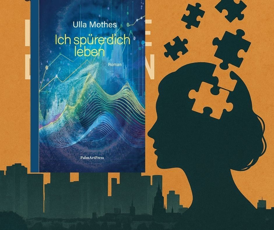 [Podcast] Frankfurt als Schauplatz: Ulla Mothes über ihren Roman 'Ich spüre dich leben'