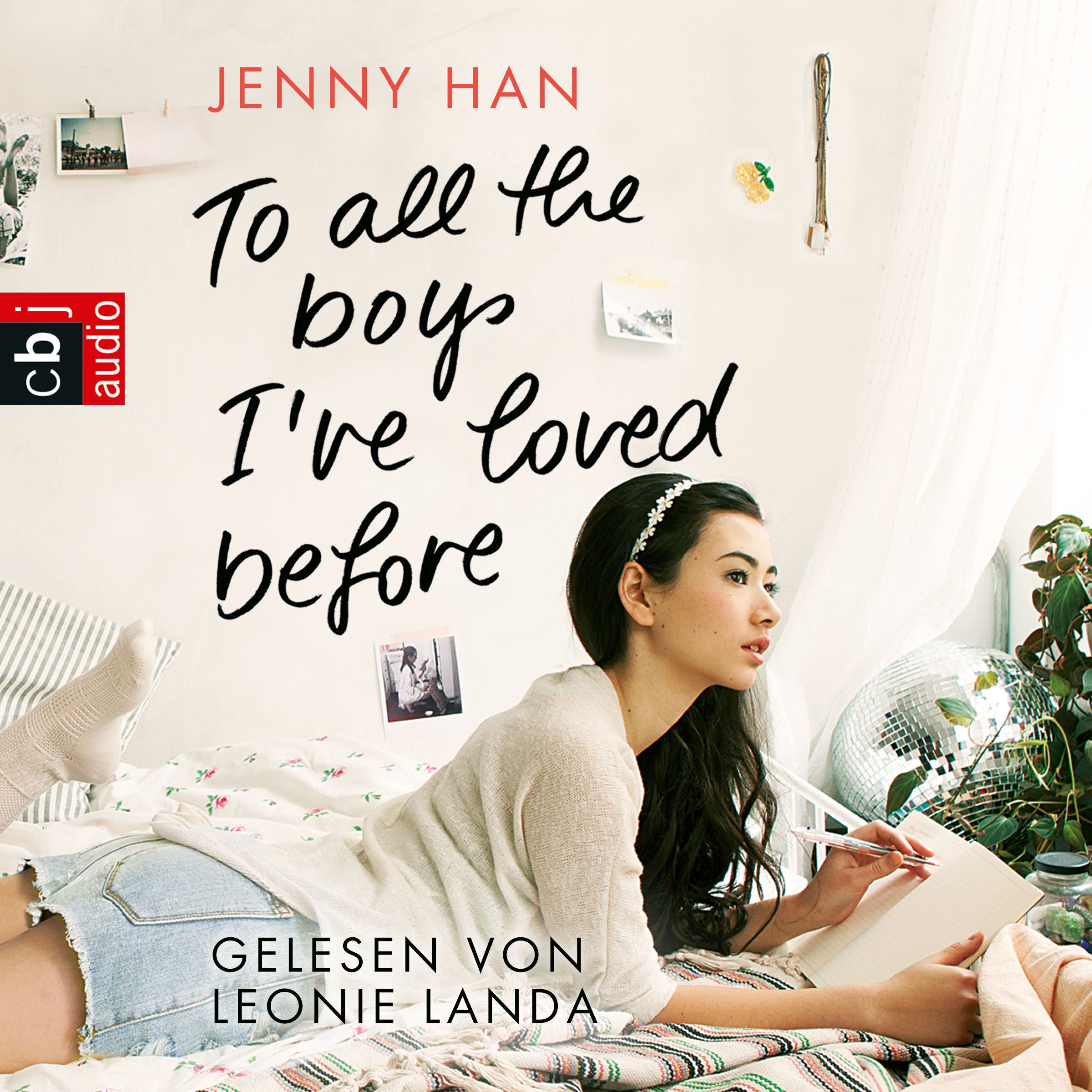 To all the boys I’ve loved before