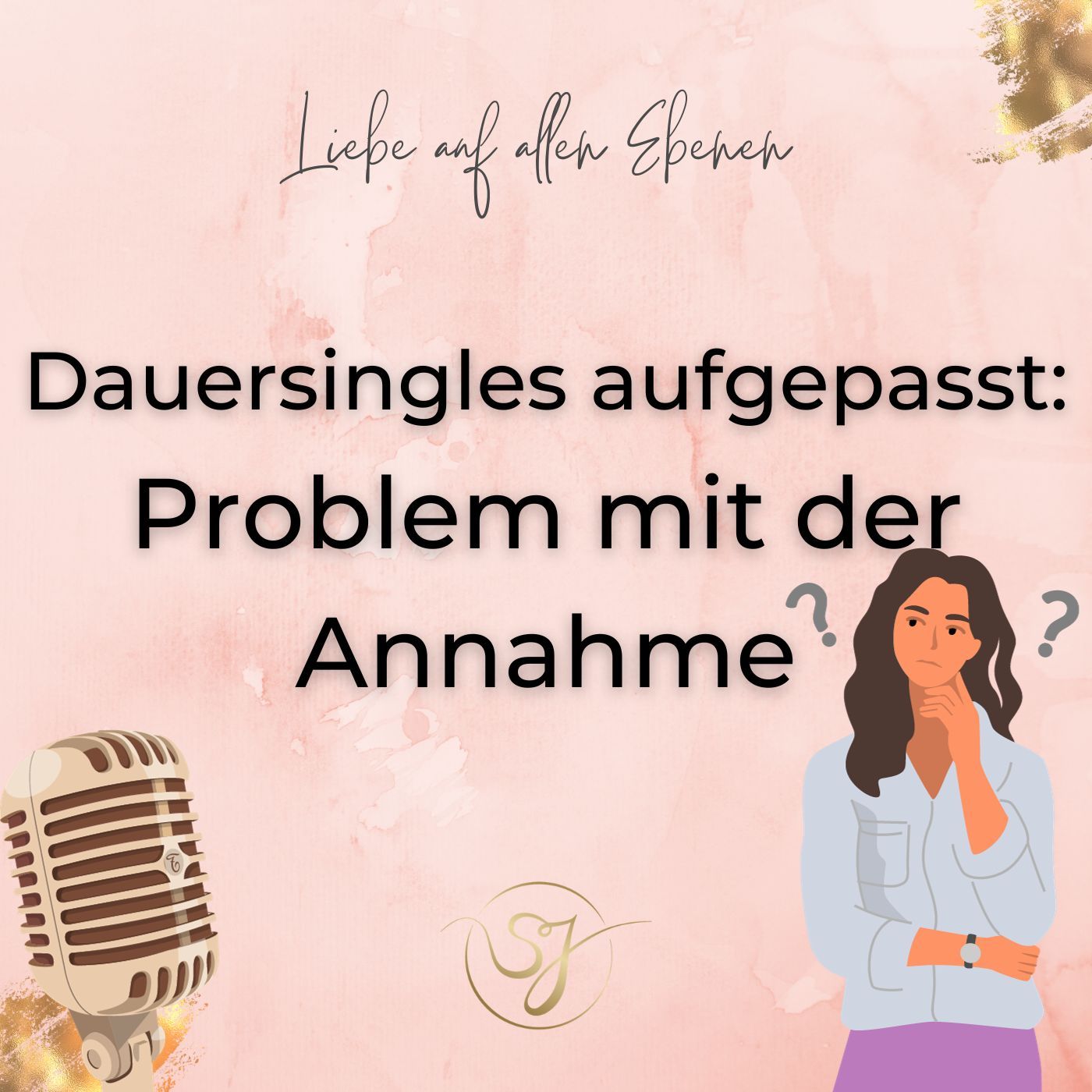 Dauersingles aufgepasst: Problem mit der Annahme