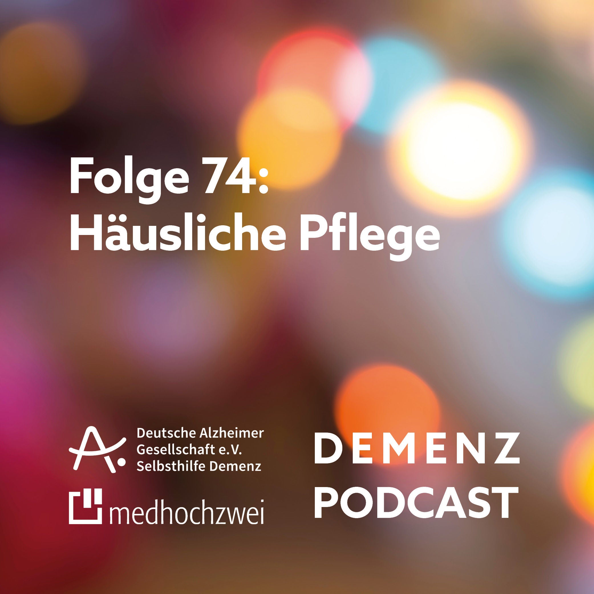 Folge 74: Häusliche Pflege