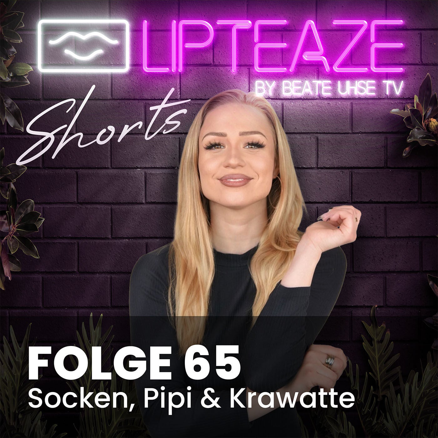 Folge 65: Socken, Pipi & Krawatte