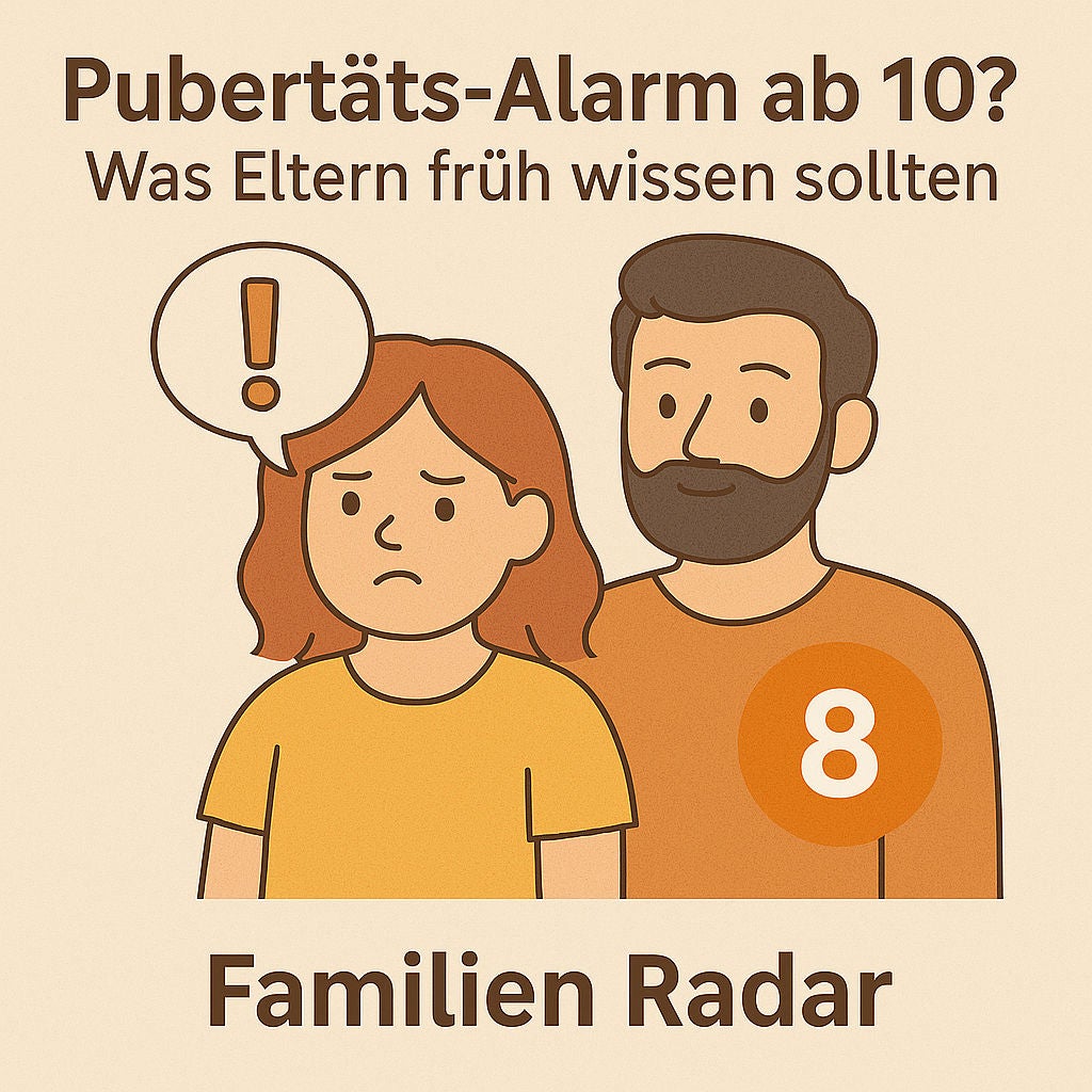 Pubertäts-Alarm ab 10? Was Eltern früh wissen sollten