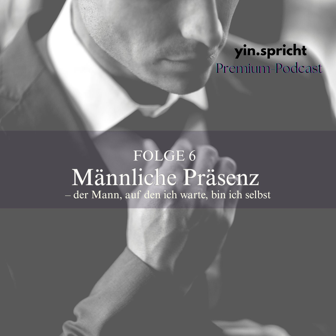 Erste Staffel - Folge 6: Männliche Präsenz