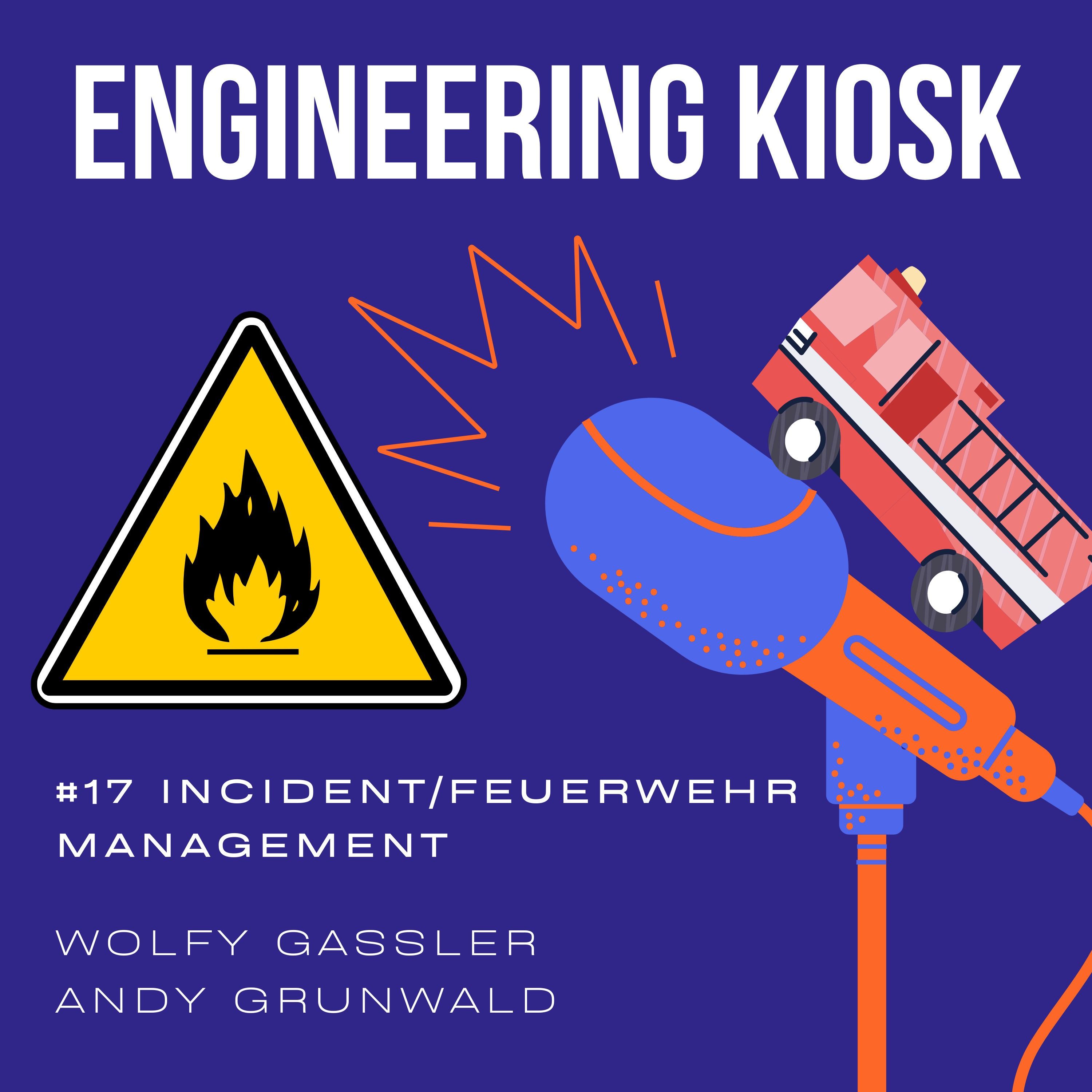 #17 Was können wir beim Incident Management von der Feuerwehr lernen?