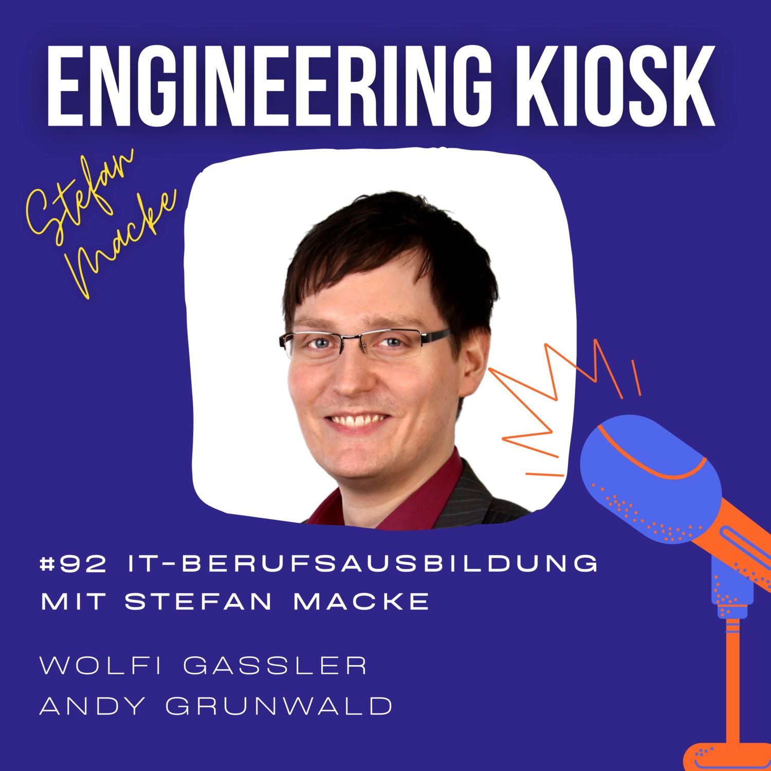#92 Technologie trifft Deutsche Ausbildungskultur: Die moderne IT-Berufsausbildung mit Stefan Macke