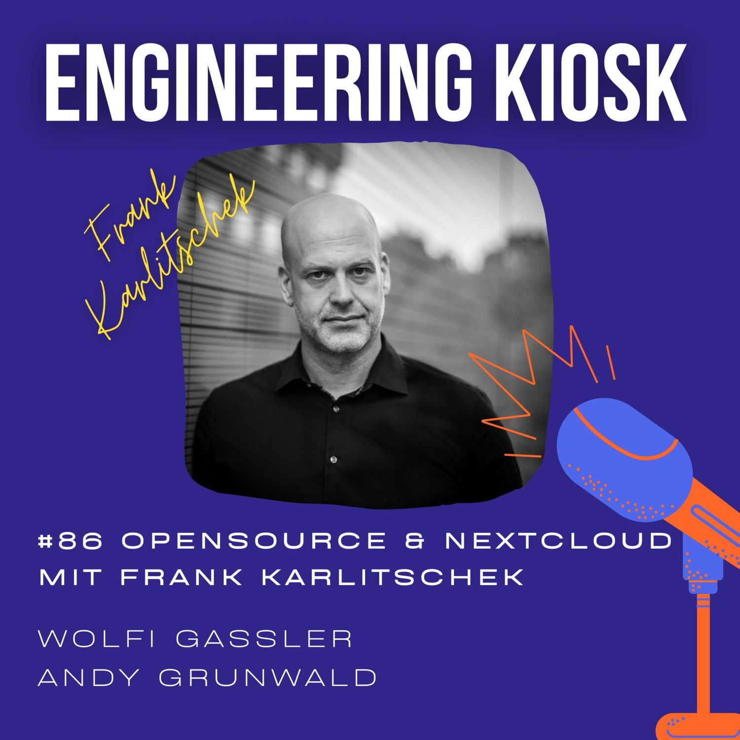 #86 Open Source als Herz einer Firma mit Nextcloud Gründer Frank Karlitschek