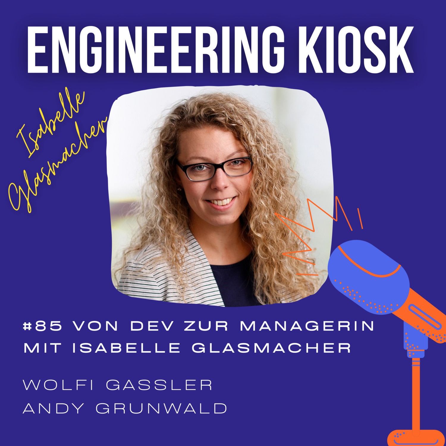 #85 Von Entwicklerin zur Engineering Managerin: Erfahrungen und Learnings mit Isabelle Glasmacher