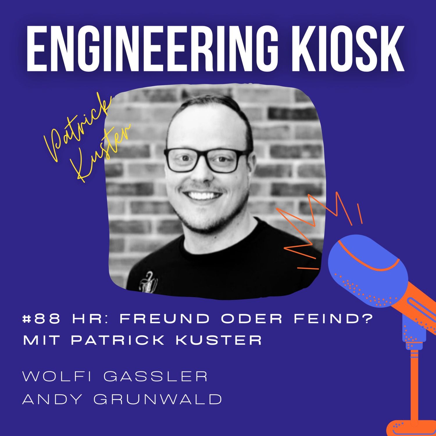 #88 Die Personalabteilung: Freund oder Feind? mit Patrick Kuster