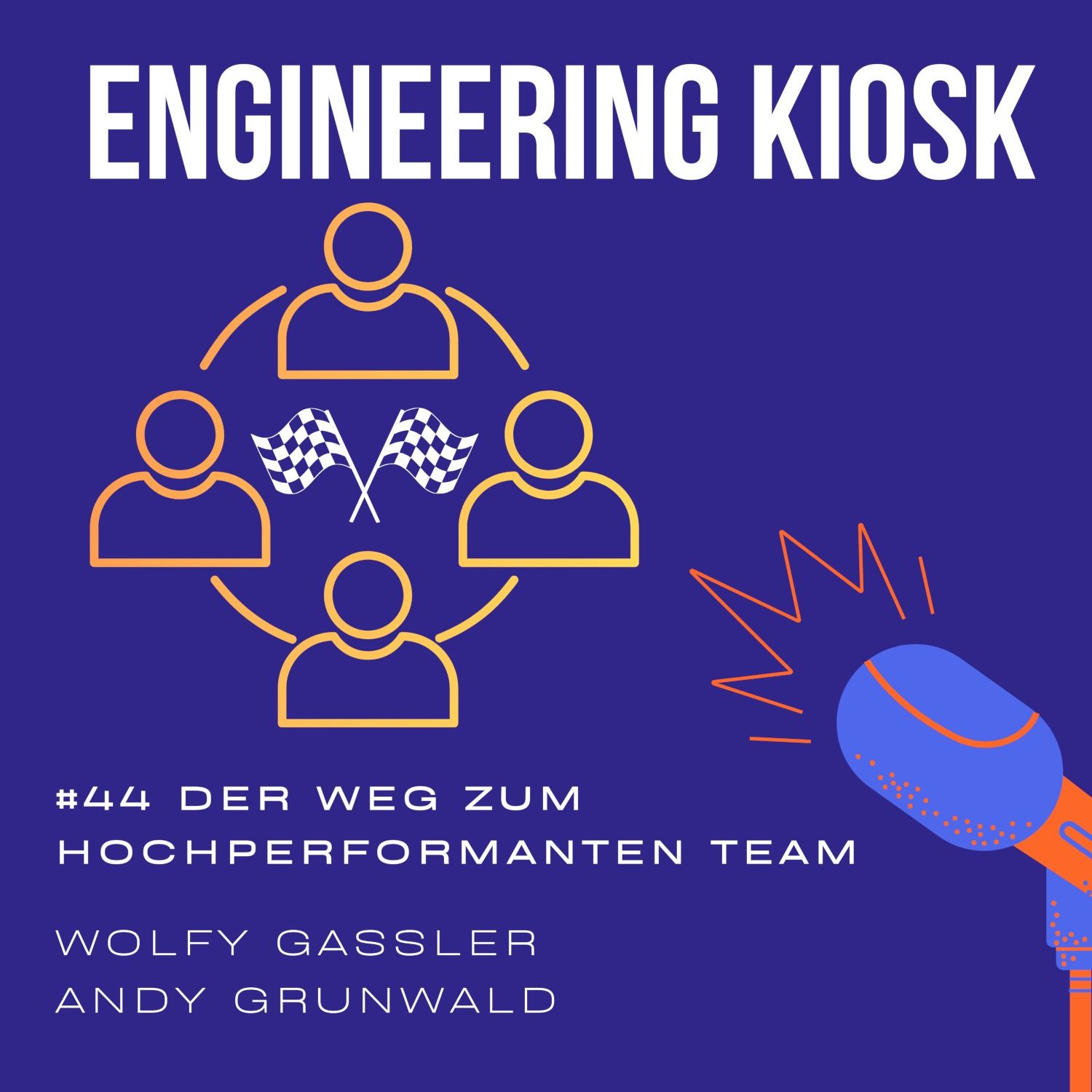 #44 Der Weg zum hochperformanten Team