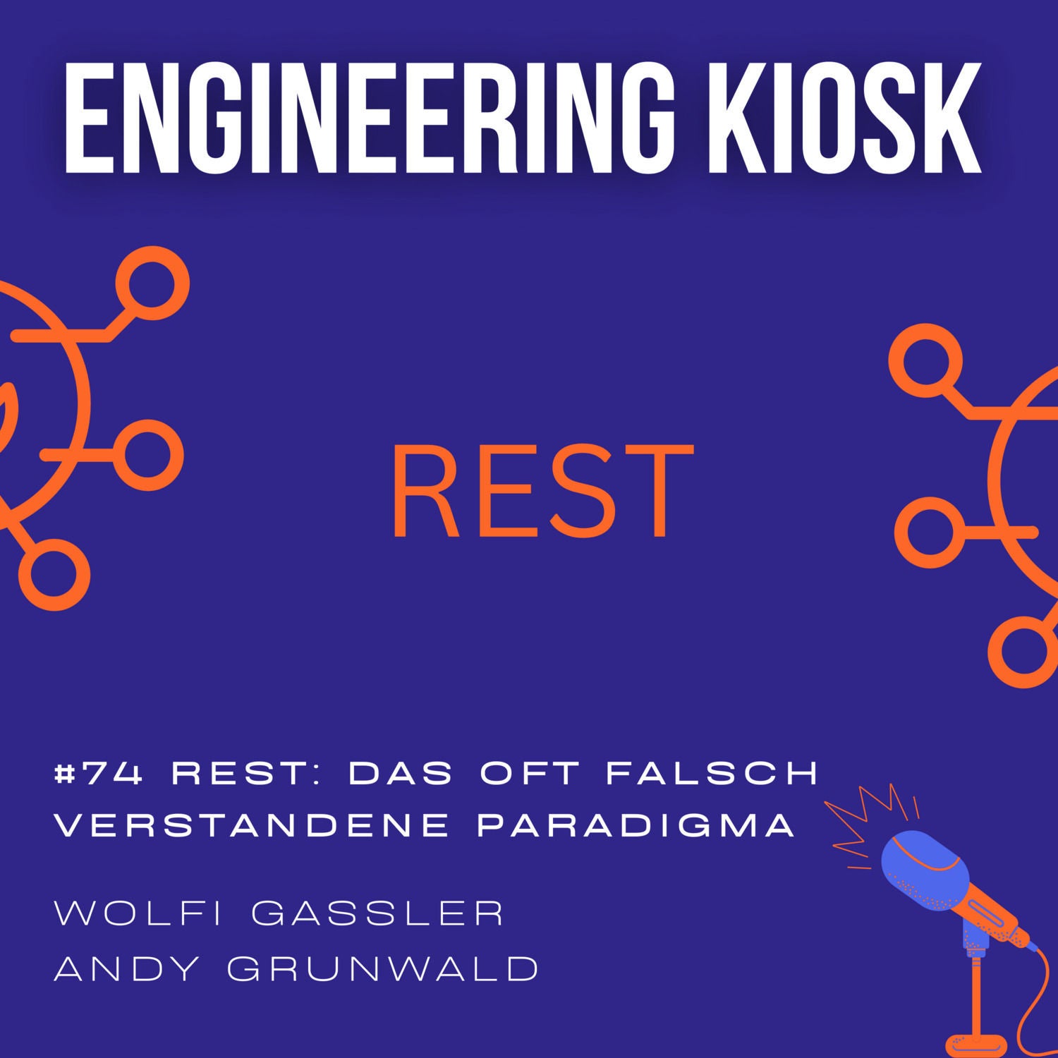 #74 REST: Das oft falsch verstandene Architektur-Paradigma