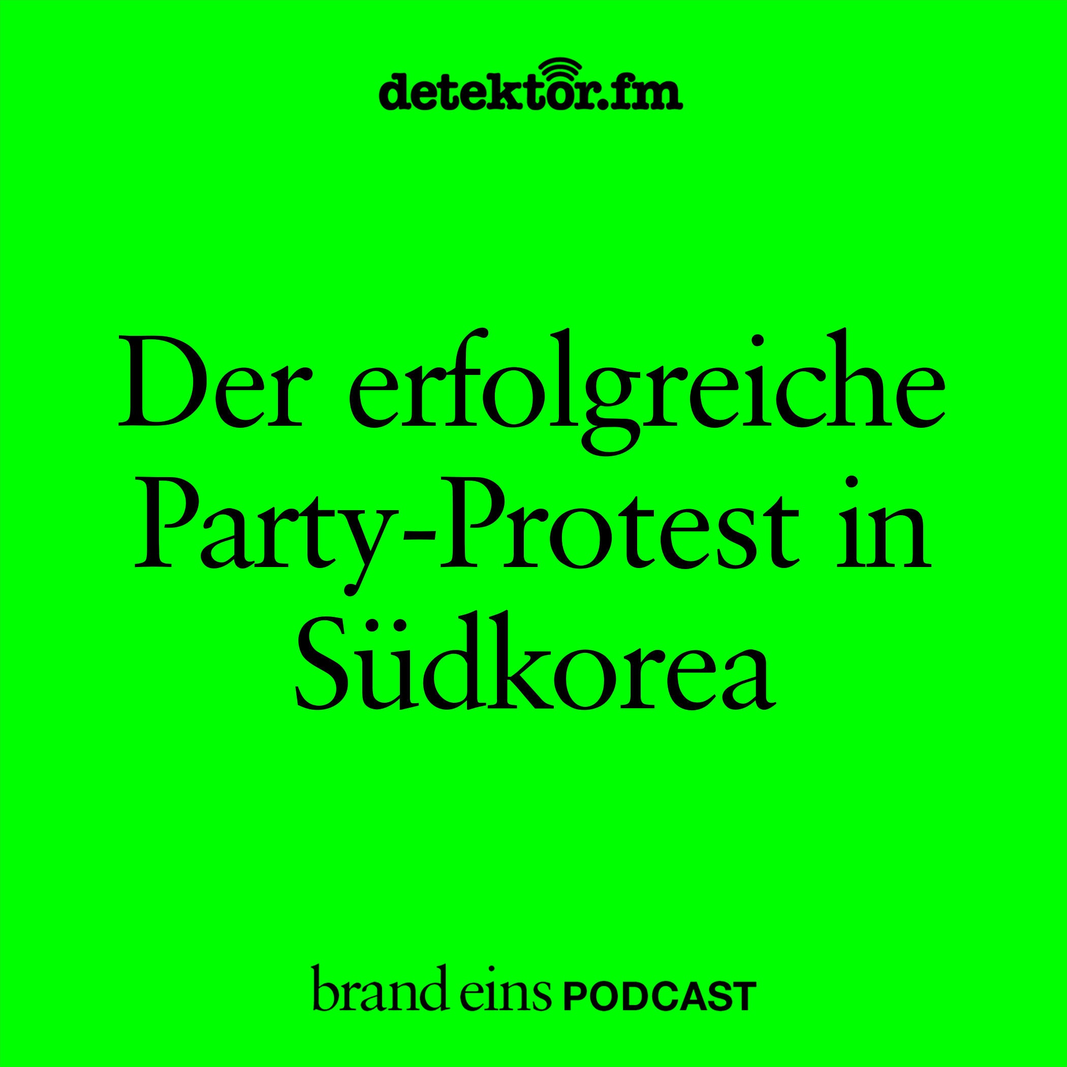 Der erfolgreiche Party-Protest in Südkorea