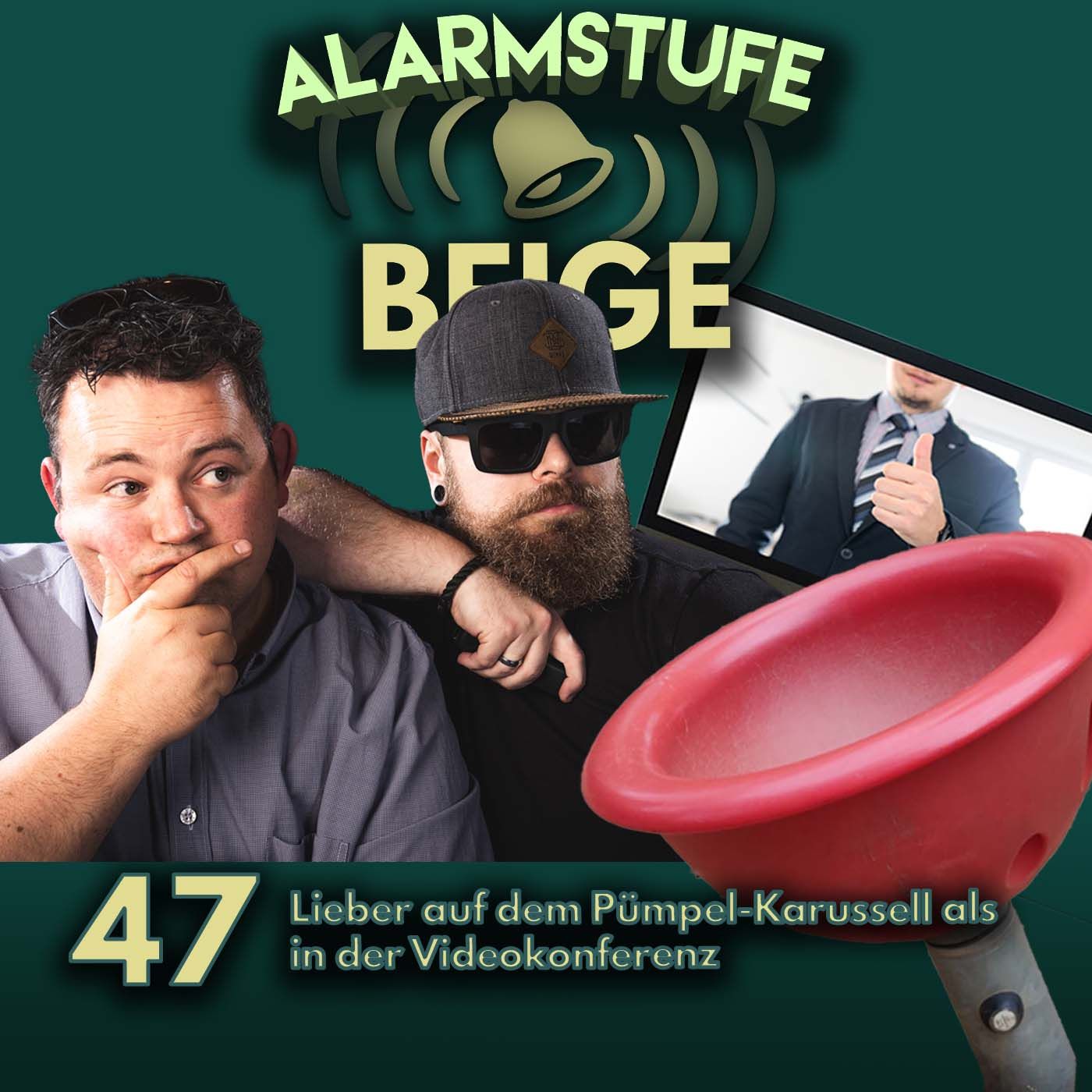 47 - Lieber auf dem Pümpel-Karussell als in einer Videokonferenz
