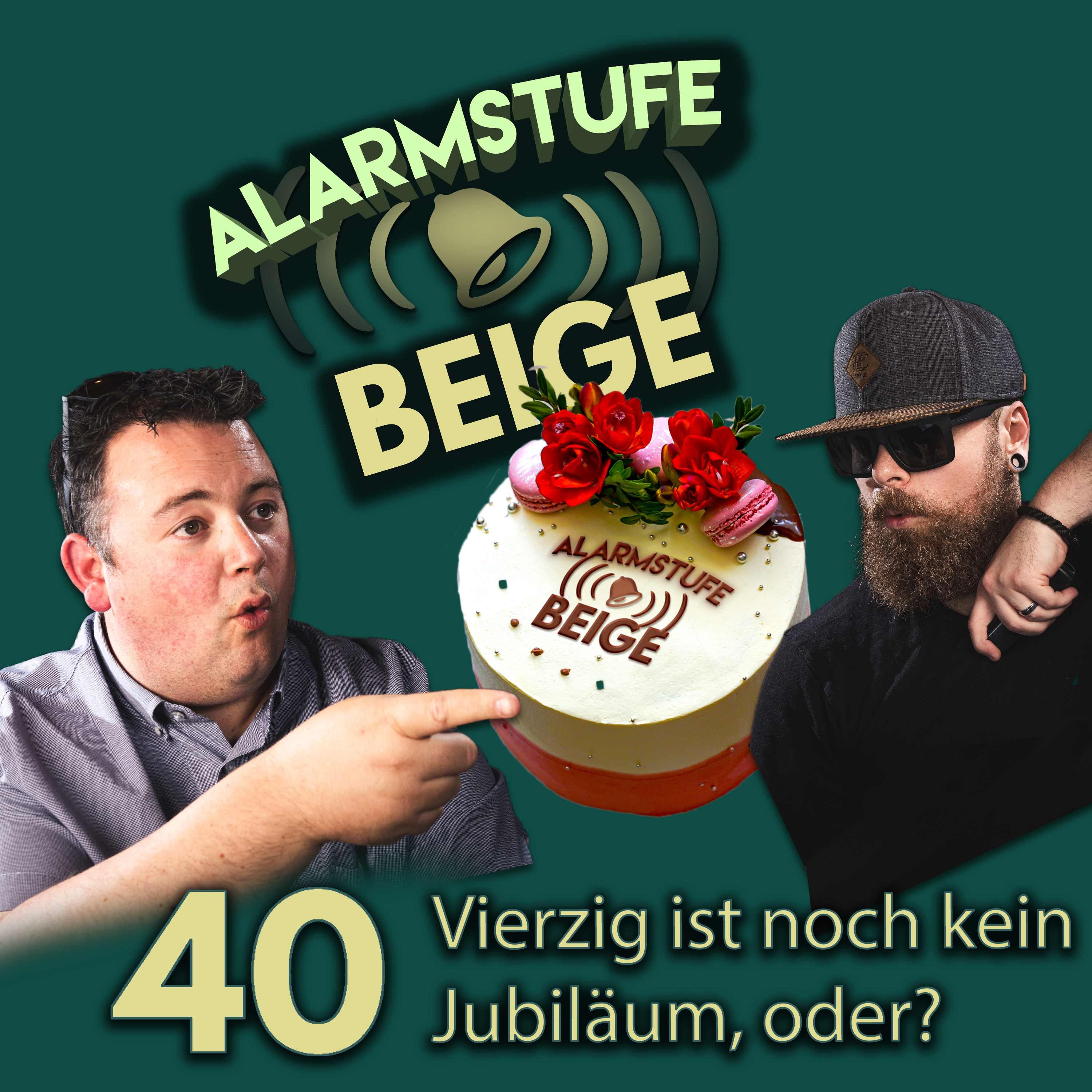 40 - Vierzig ist noch kein Jubiläum, oder?