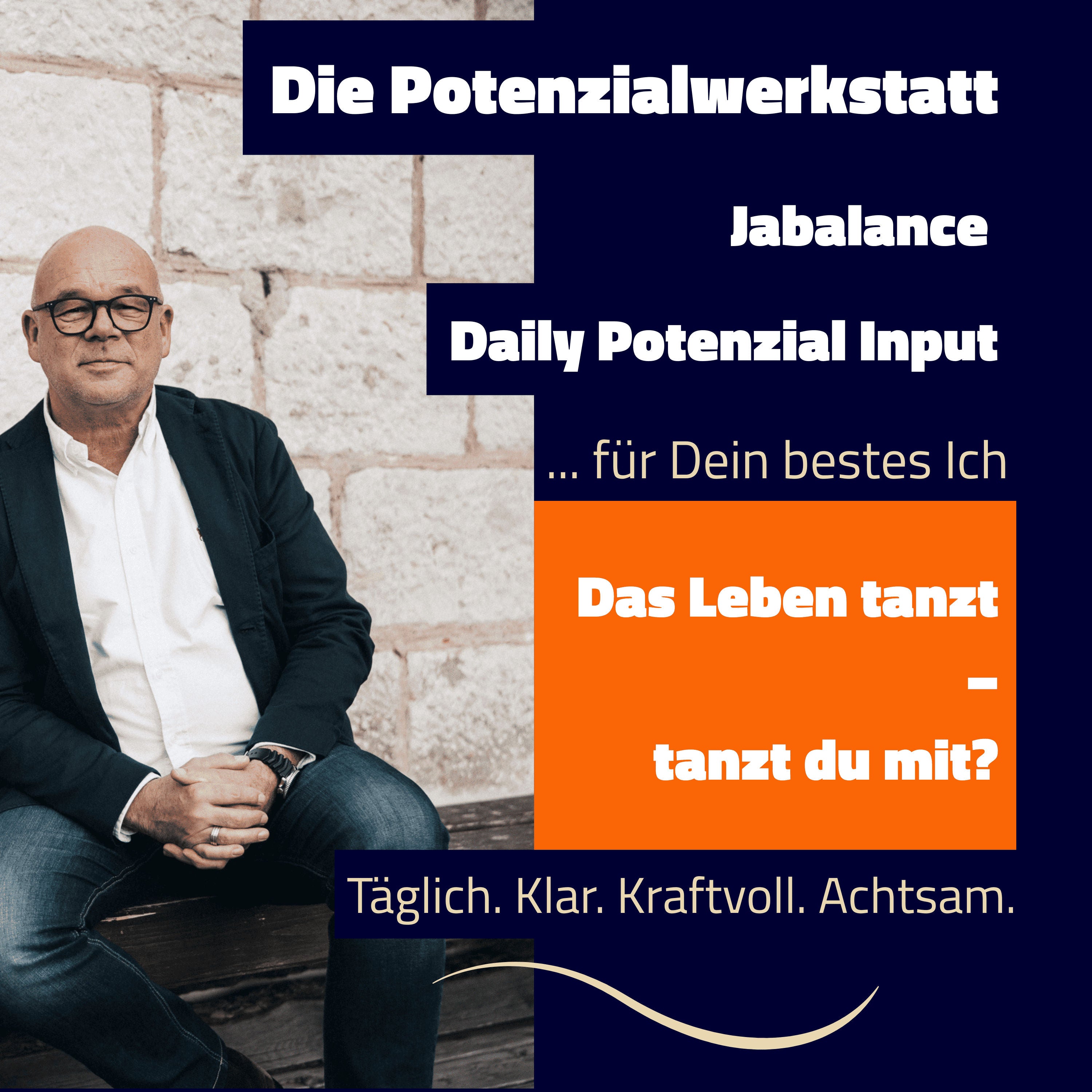 Das Leben tanzt – tanzt du mit?