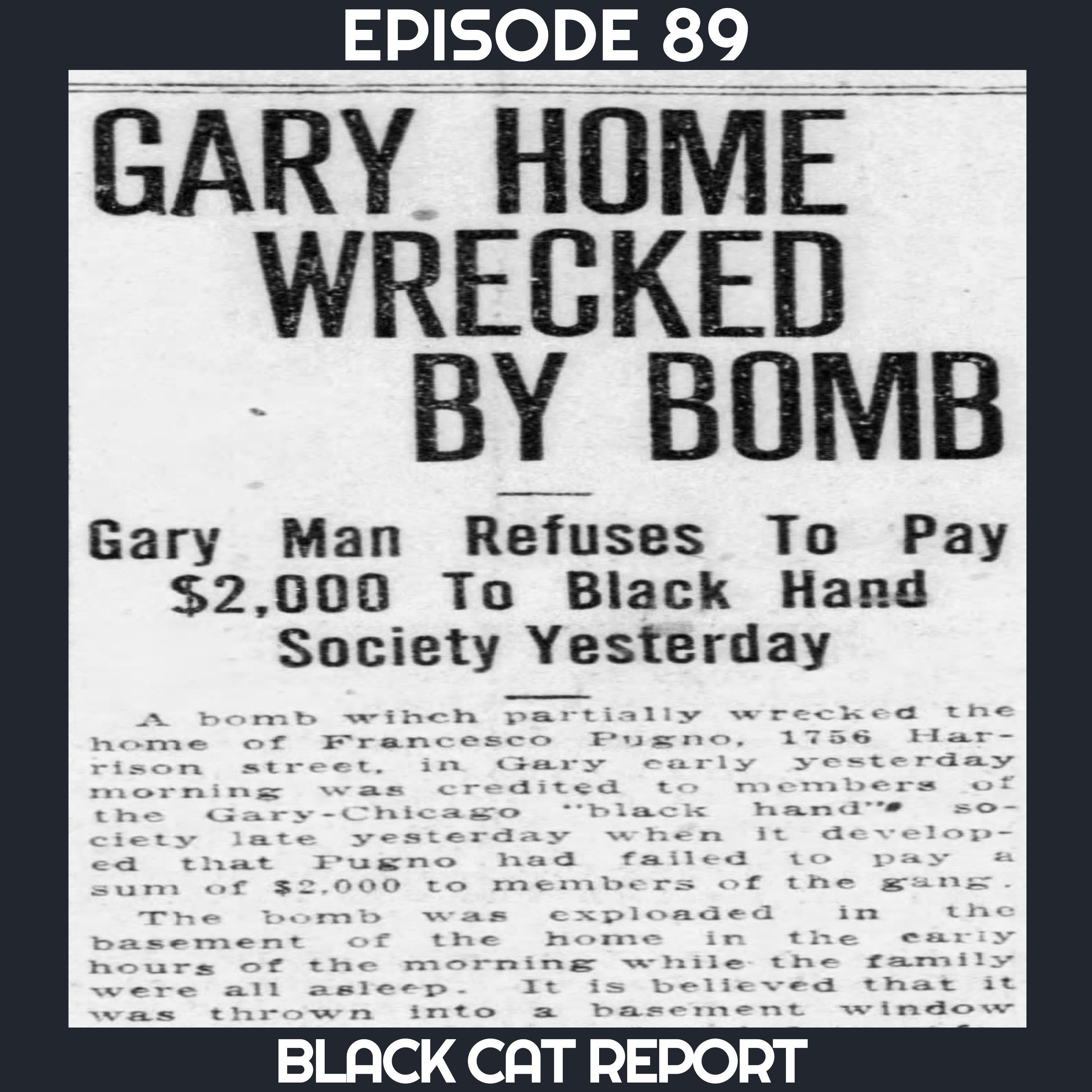 89 | Pt 2 | The Black Hand Society: Aka The Society of the Banana