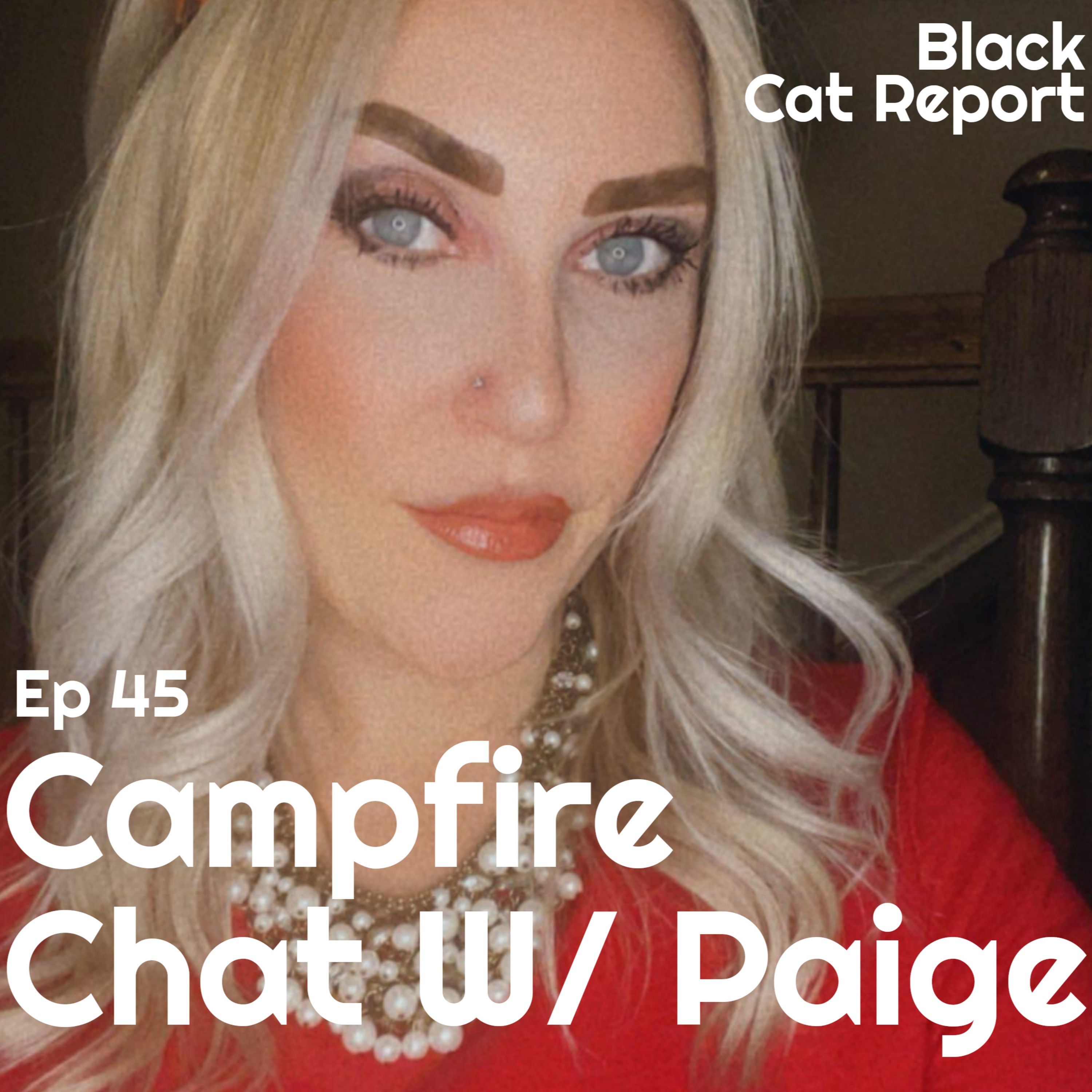 45 | History, Haunts & Hotels: A Campfire Chat with Paige