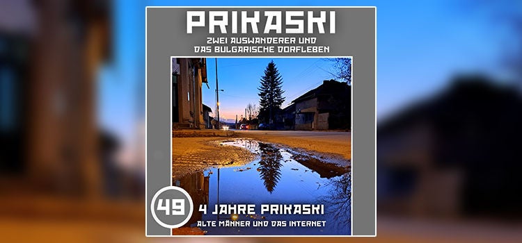 Folge 49: 4 Jahre Prikaski – Alte Männer und das Internet