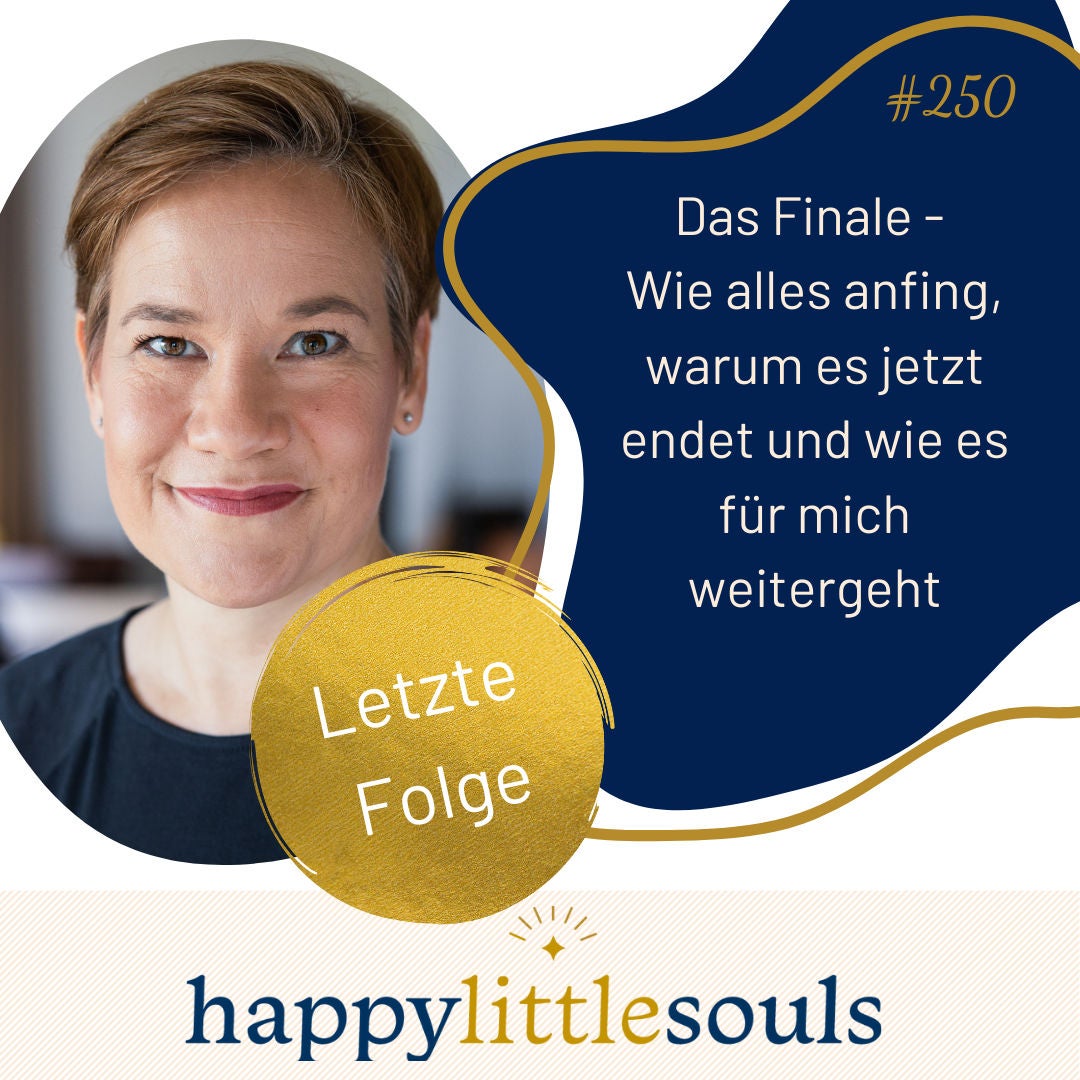 250 Das Finale - Wie alles anfing, warum es jetzt endet und wie es für mich weitergeht