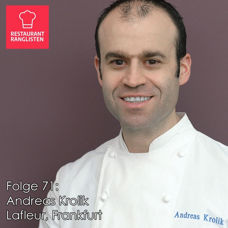 #71 Andreas Krolik, Restaurant Lafleur