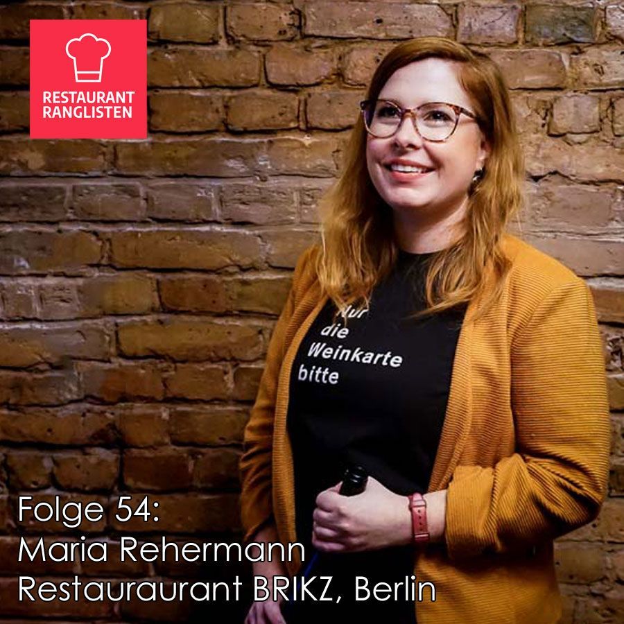 #54 Sommelière Maria Rehermann, Restauant BRIKZ in Berlin