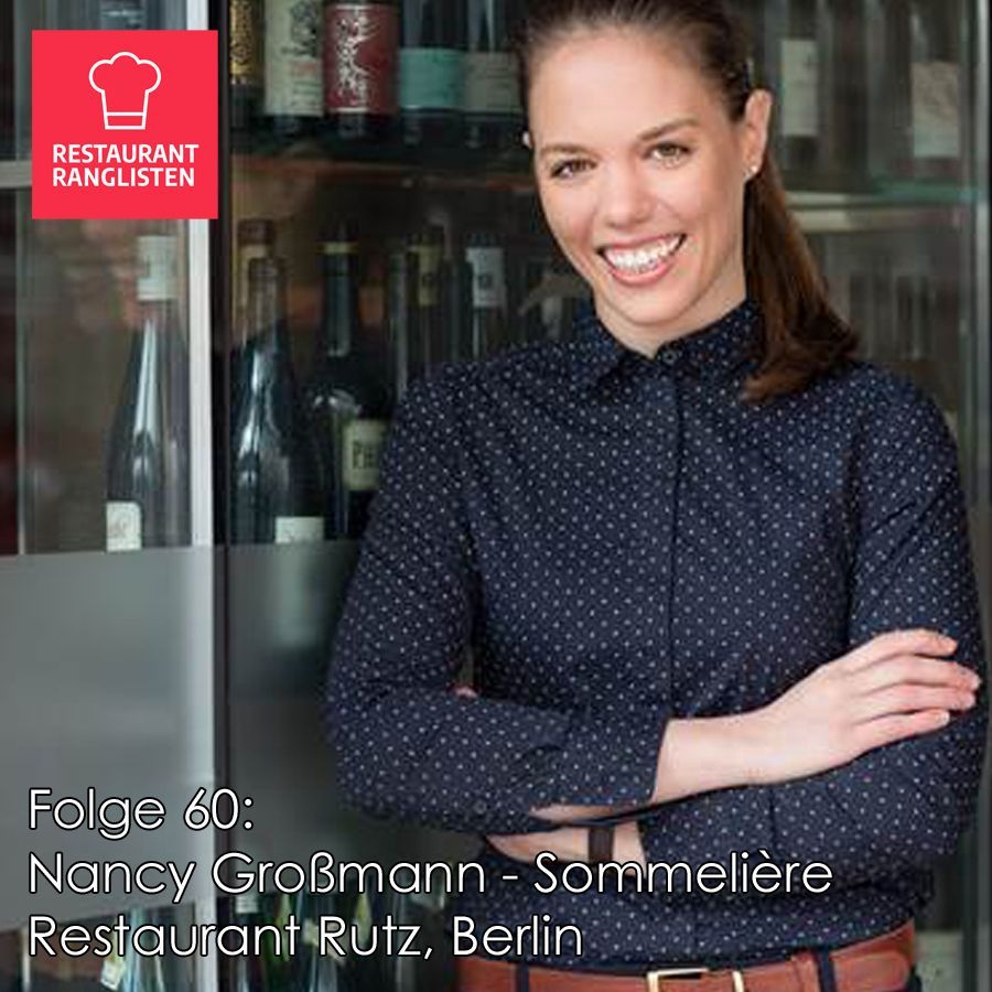 #60 Nancy Großmann, Sommelière im Rutz