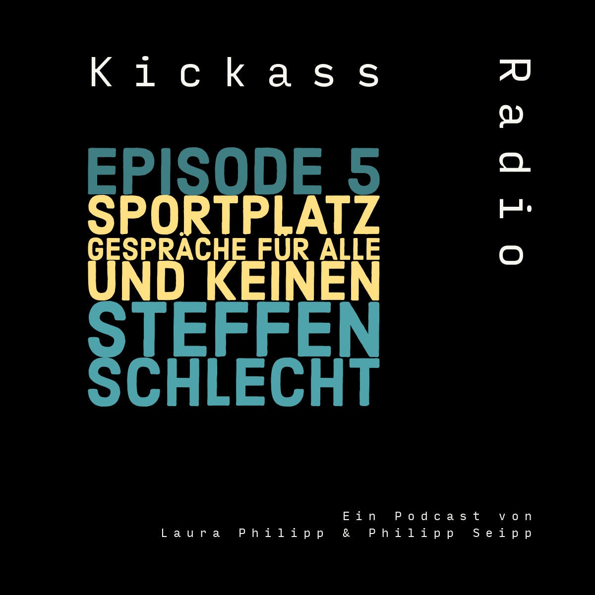 KickassRadio Sportplatz mit Steffen Schlecht