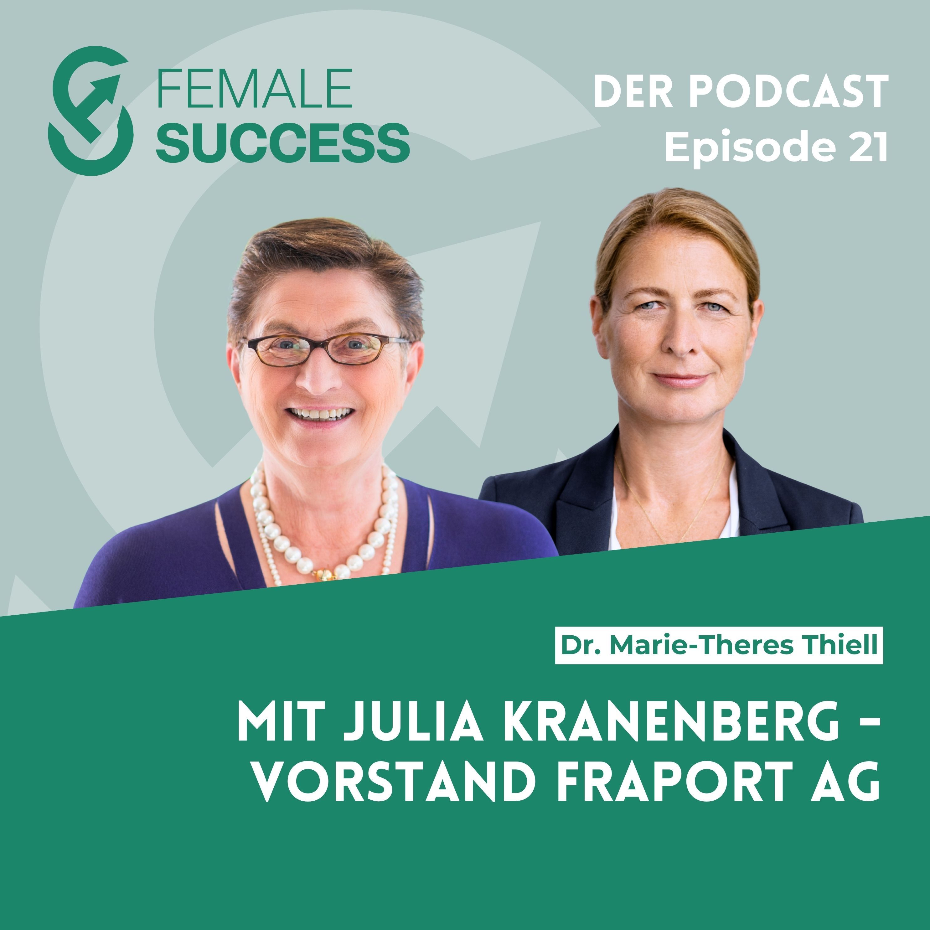 21 - Mit Julia Kranenberg, Vorstand Fraport AG