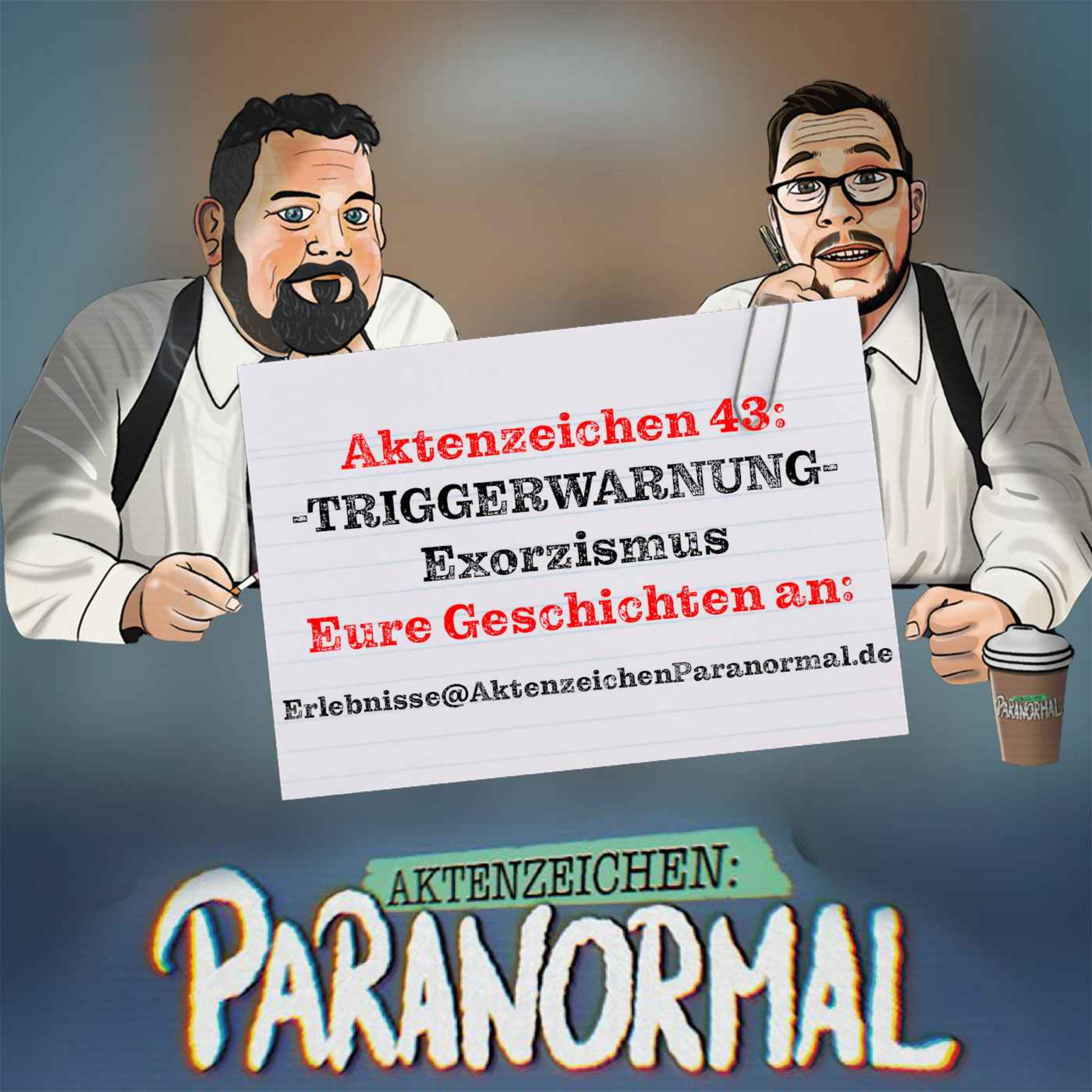 AZ 43: Exorzismus -TRIGGERWARNUNG-