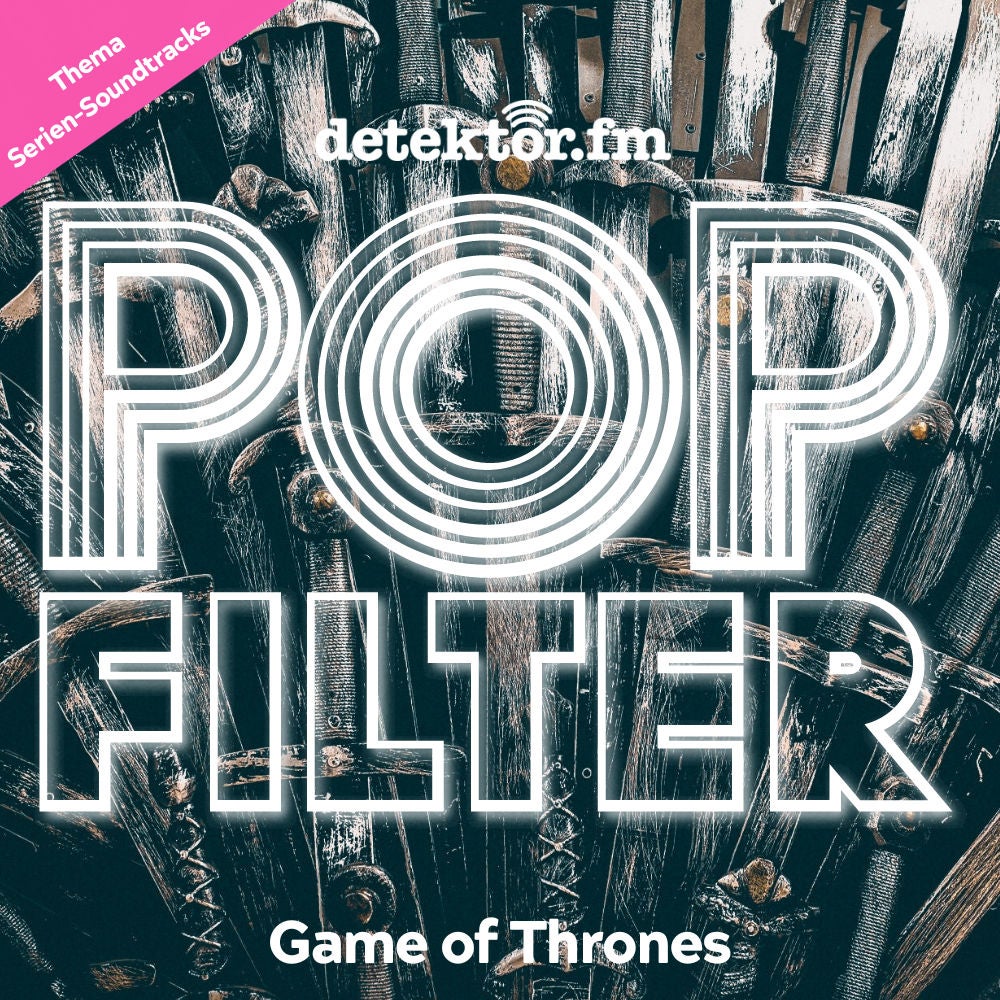 Themenwoche Serien-Soundtracks: Game of Thrones