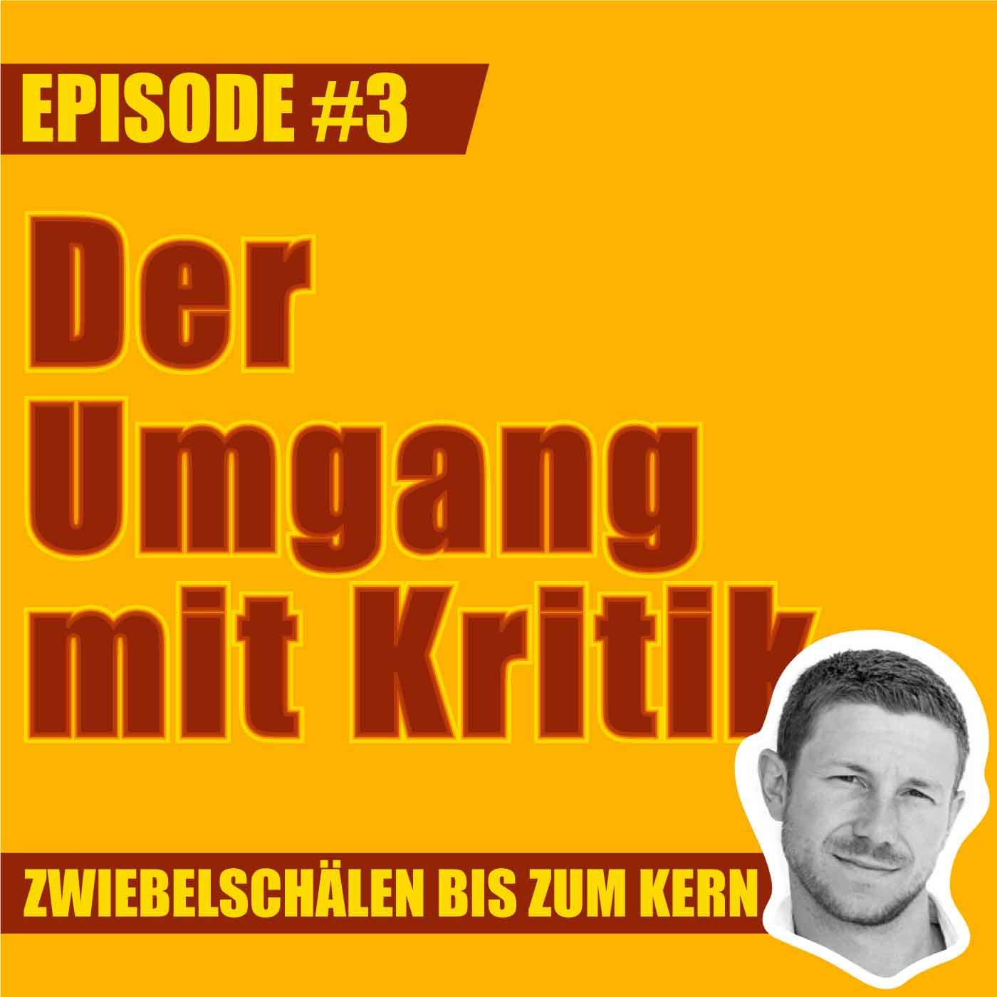 #3 – Marks Umgang mit Kritik