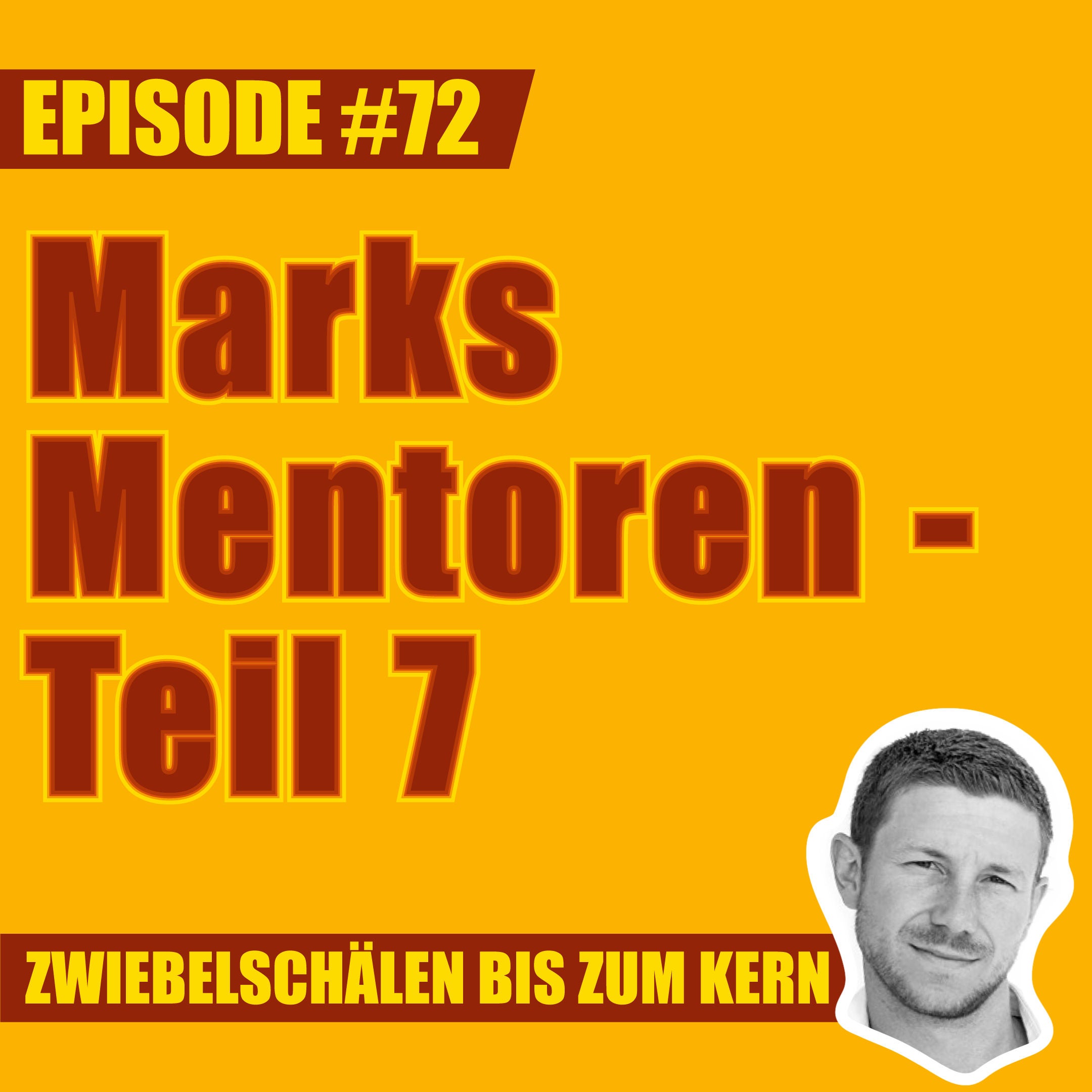#72 – Marks Mentoren - Teil 7: Peter Schiff und Donald Hoffmann