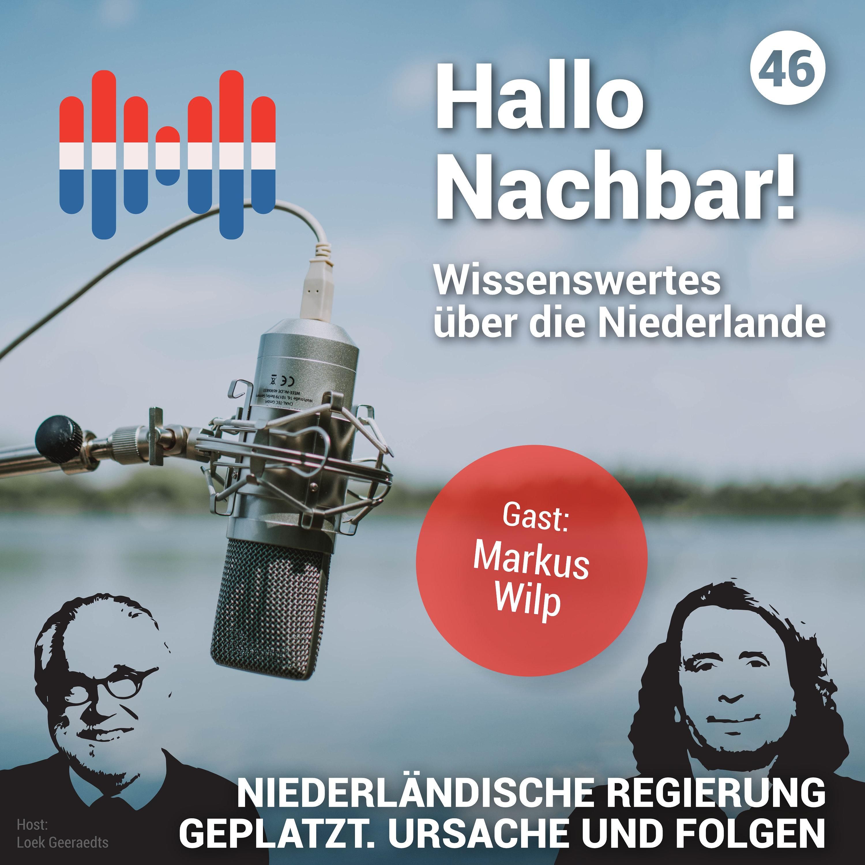 #46 Niederländische Regierung geplatzt. Ursache und Folgen