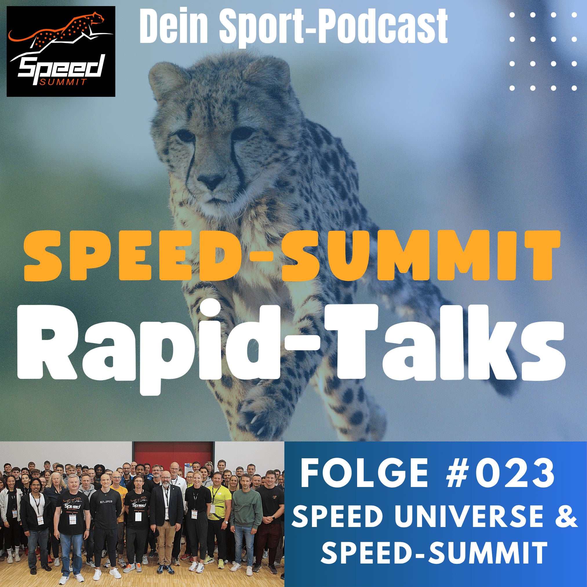 #23 Speed-Universe & Speed-Summit