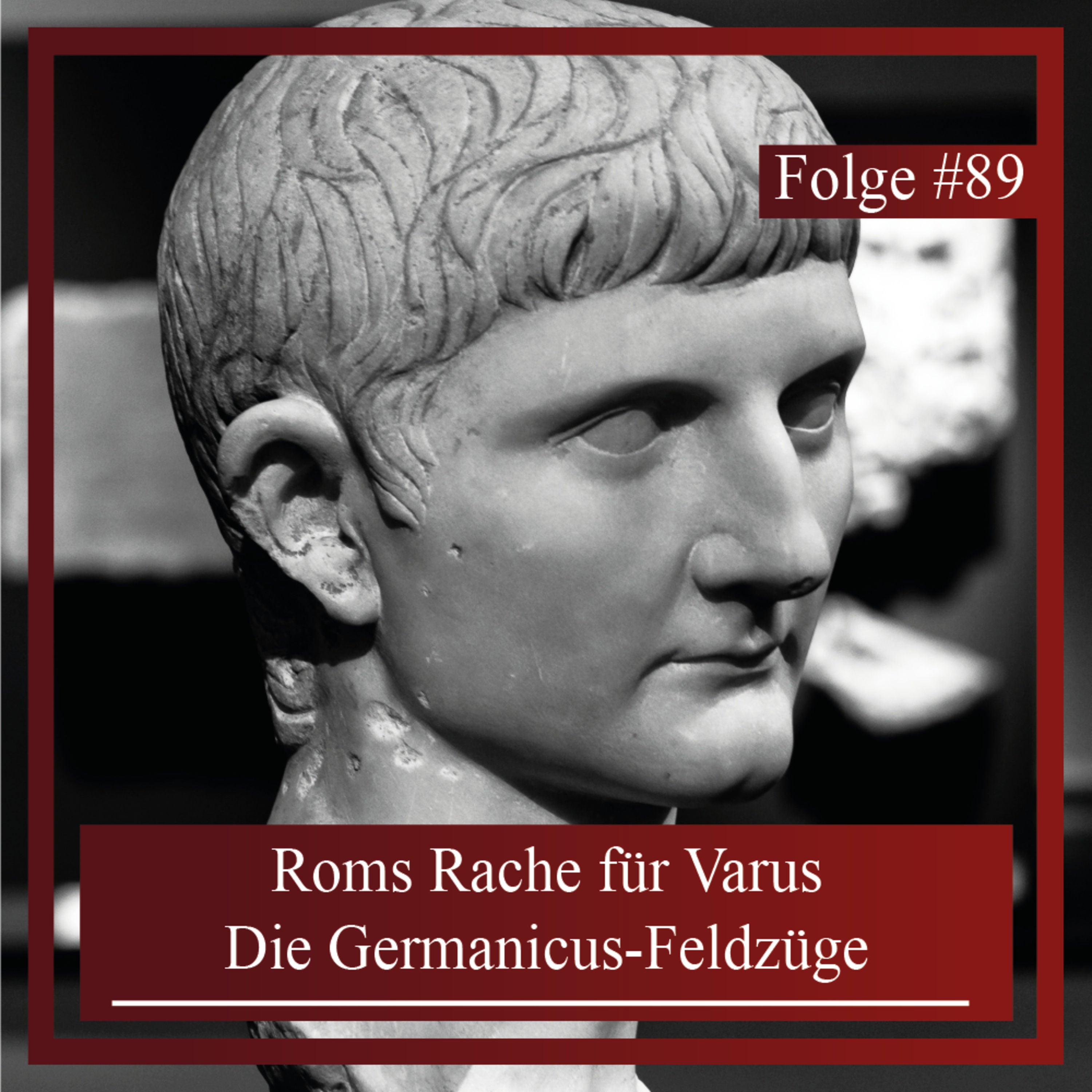 Roms Rache für Varus. Die Germanicus-Feldzüge
