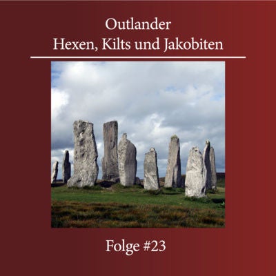 Outlander. Hexen, Kilts und Jakobiten