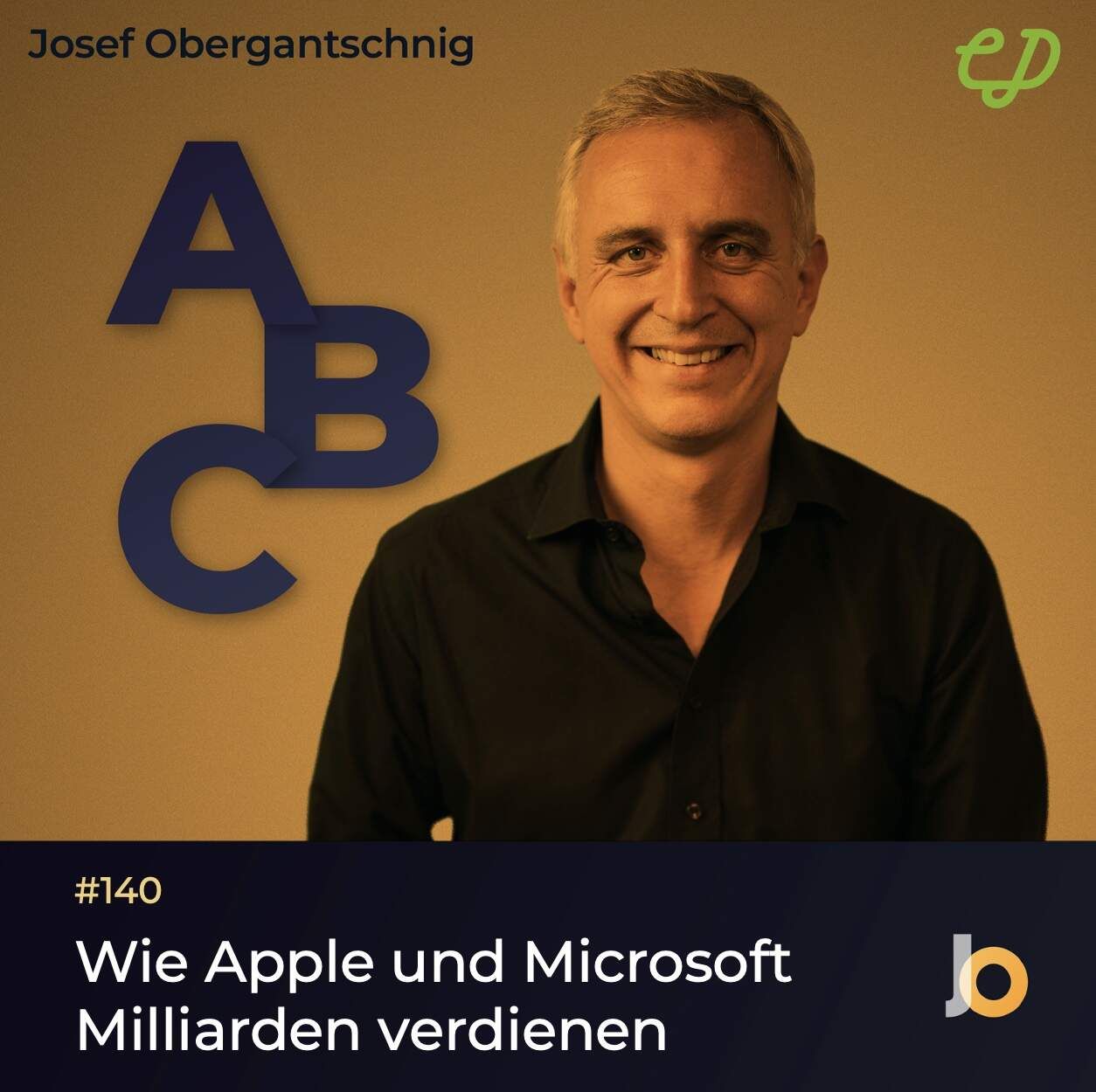 ABC Audio Business Chart #140: Wie Apple und Microsoft Milliarden verdienen (Josef Obergantschnig)