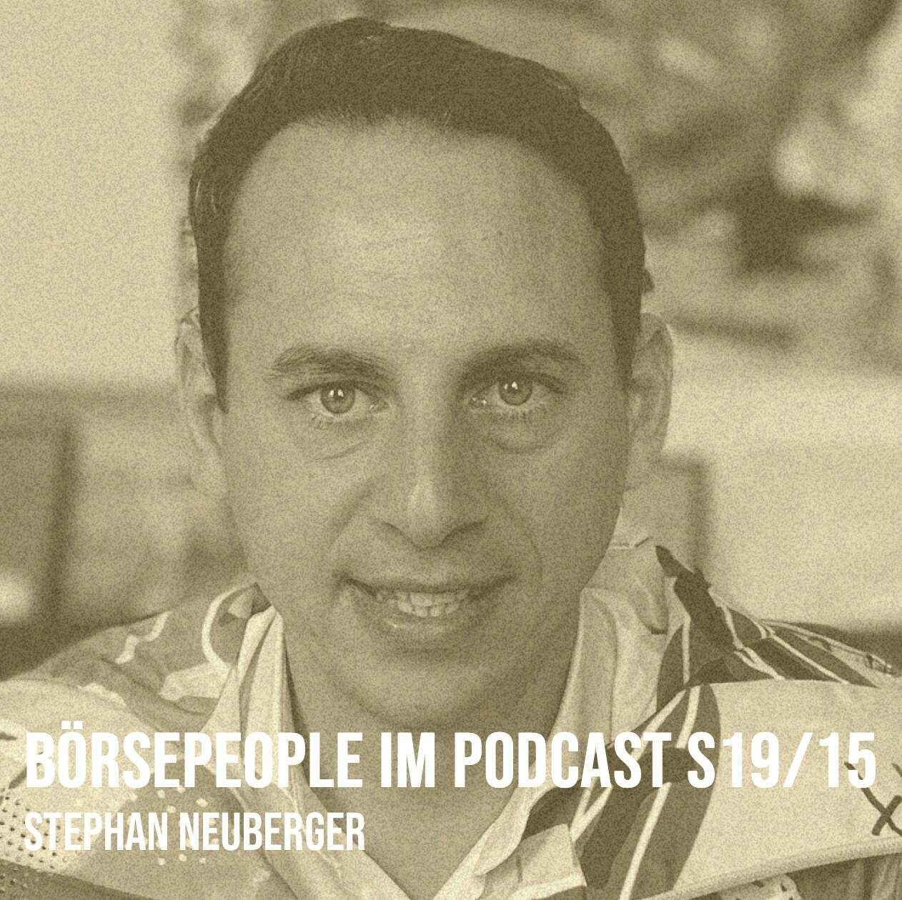 Börsepeople im Podcast S19/15: Stephan Neuberger