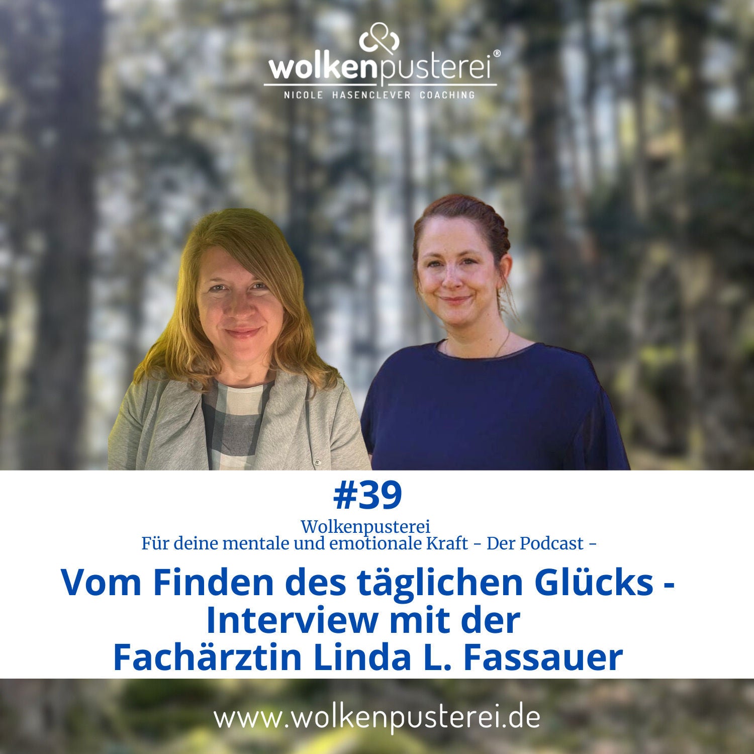 #39 Vom Finden des täglichen Glücks - Interview mit der Fachärztin Linda Lou Fassauer