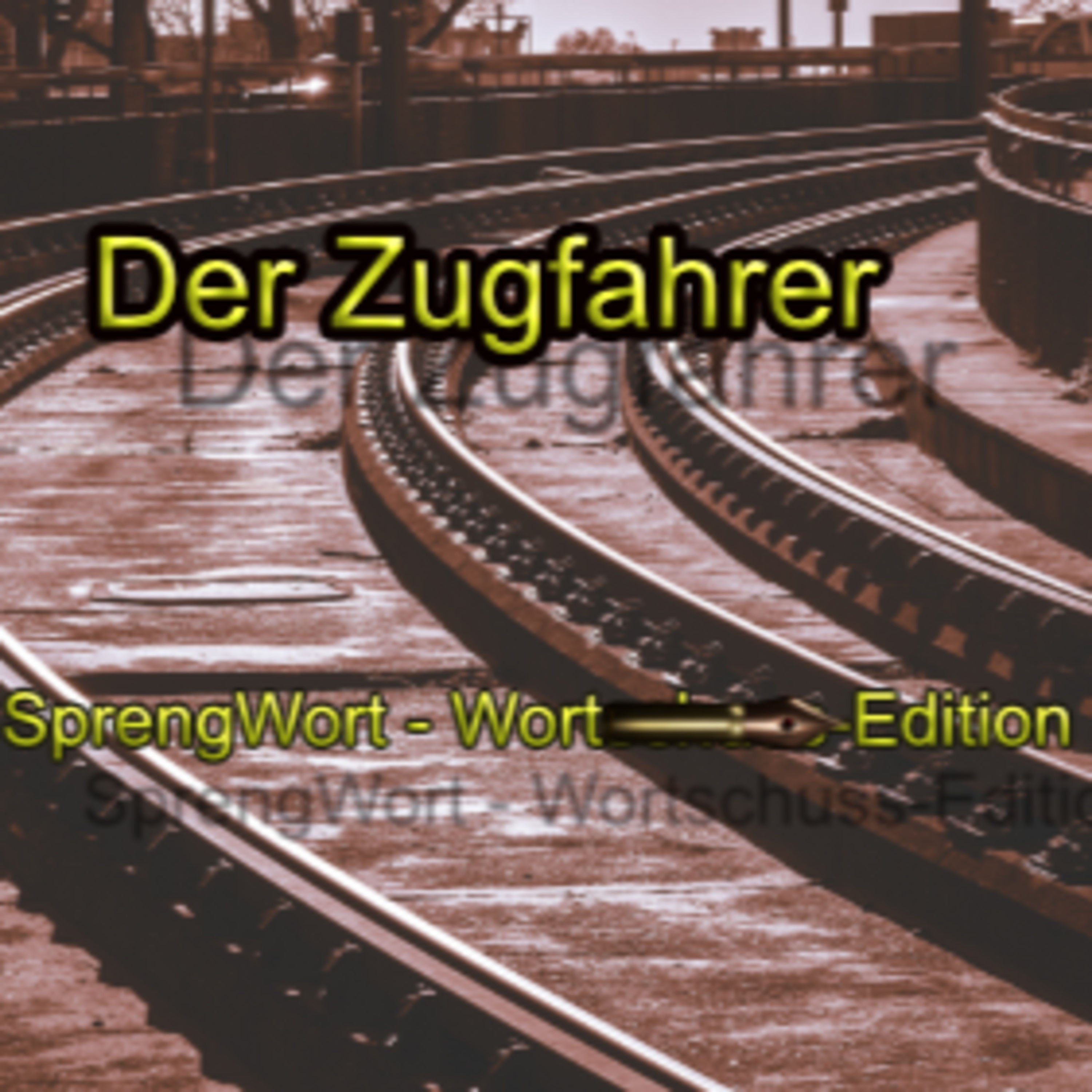 Der Zugfahrer - der Wortschuss zum Montag