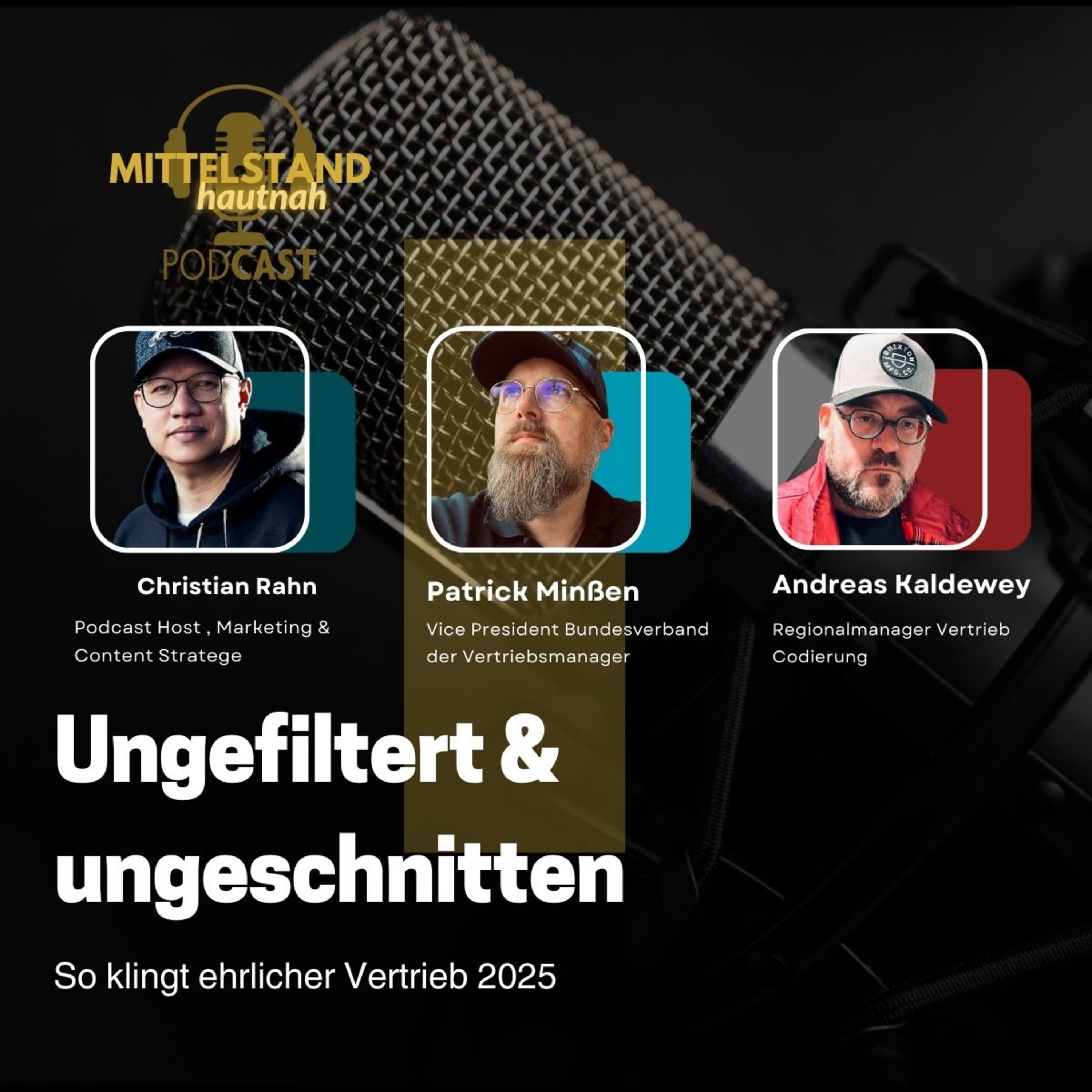 Ungefiltert & ungeschnitten: So klingt ehrlicher Vertrieb - Folge 127
